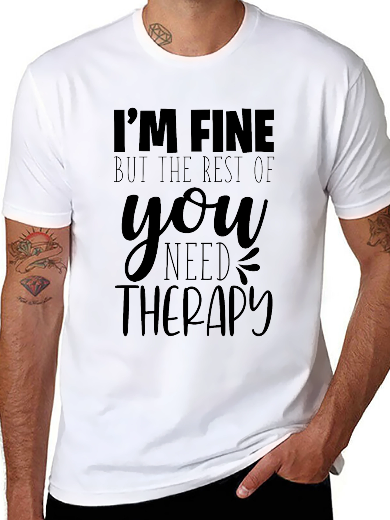 Black I'm Fine, But the Rest of You Need Therapy T-Shirt view 8