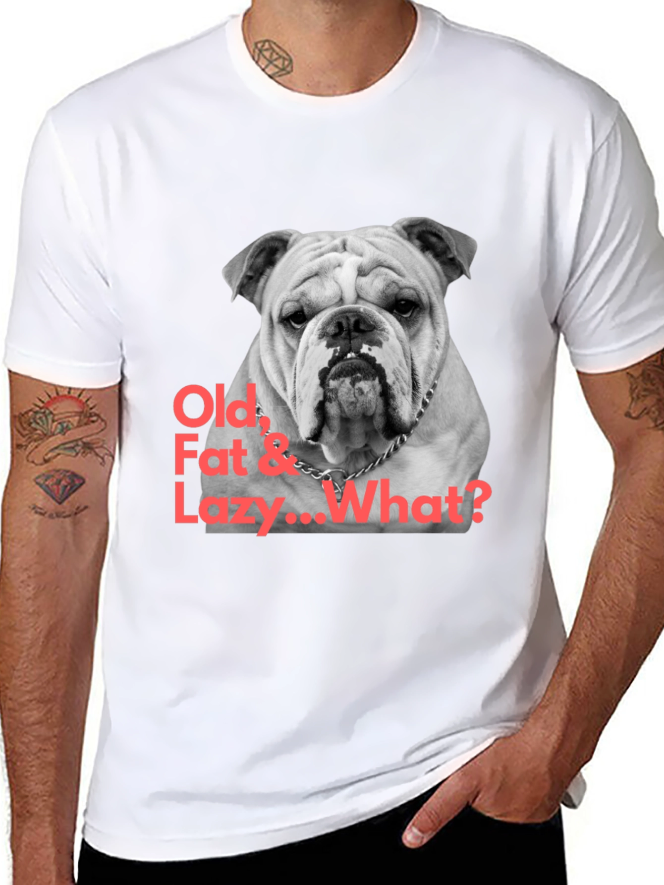 Black Bulldog T-Shirt: Old, Fat & Lazy... What? view 8
