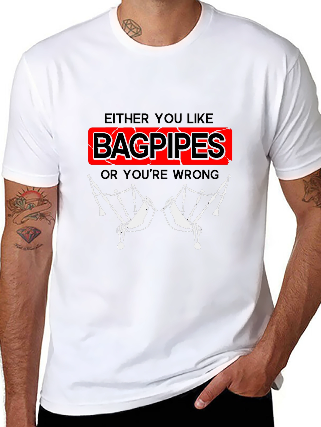 Black Bagpipes T-Shirt - Either You Like Bagpipes Or You're Wrong view 8