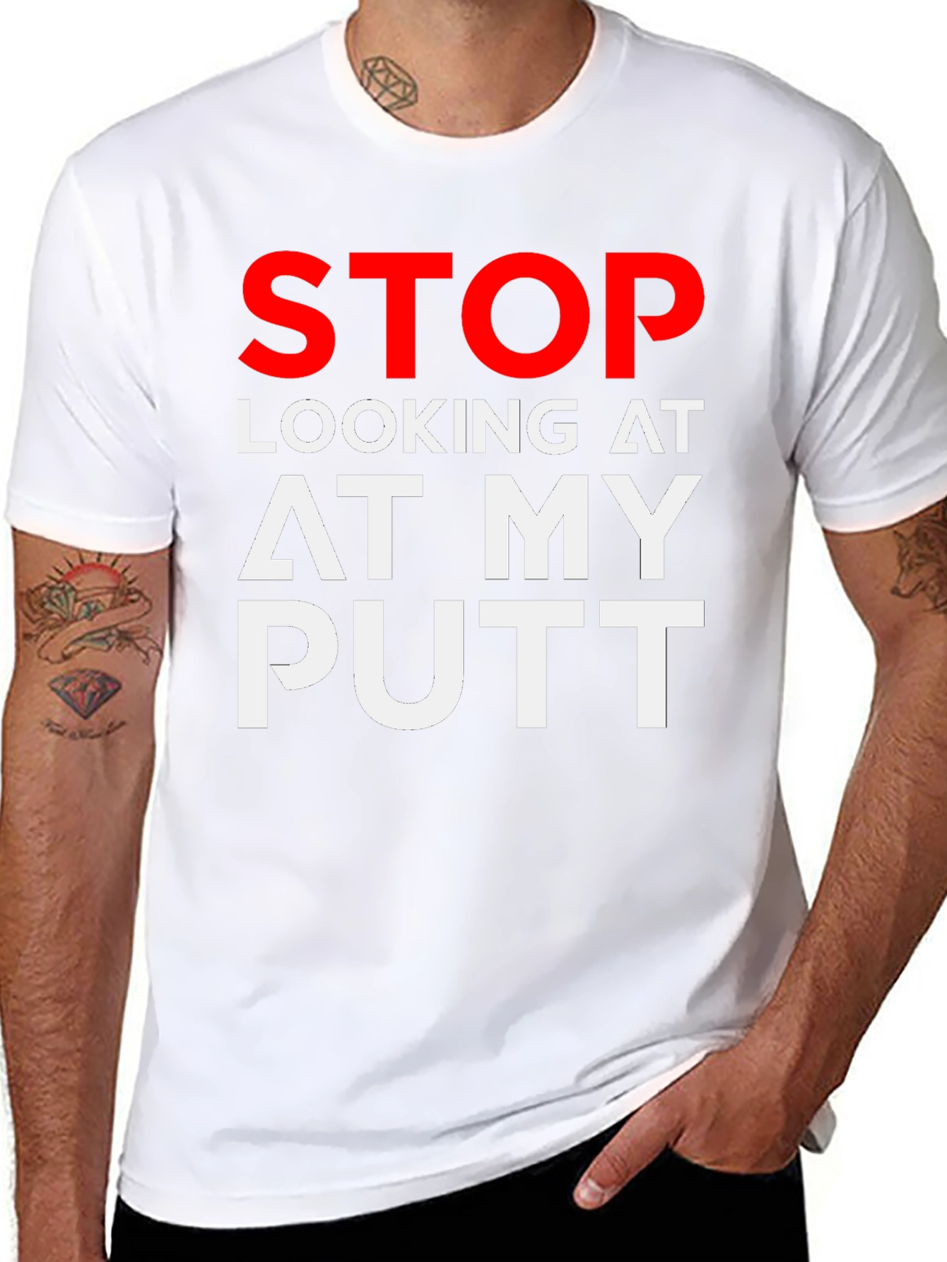 Black Stop Looking At My Putt Graphic T-Shirt view 8