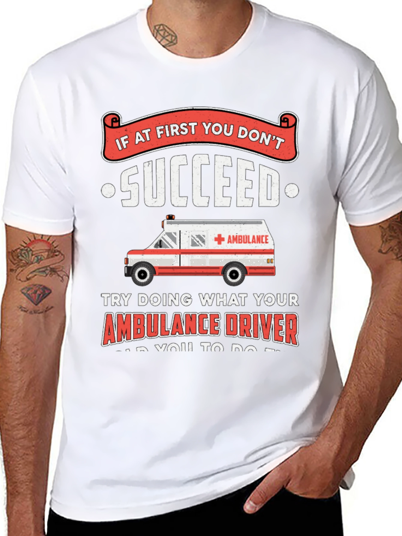 Black Ambulance Driver Humor T-Shirt - If At First You Don't Succeed view 8