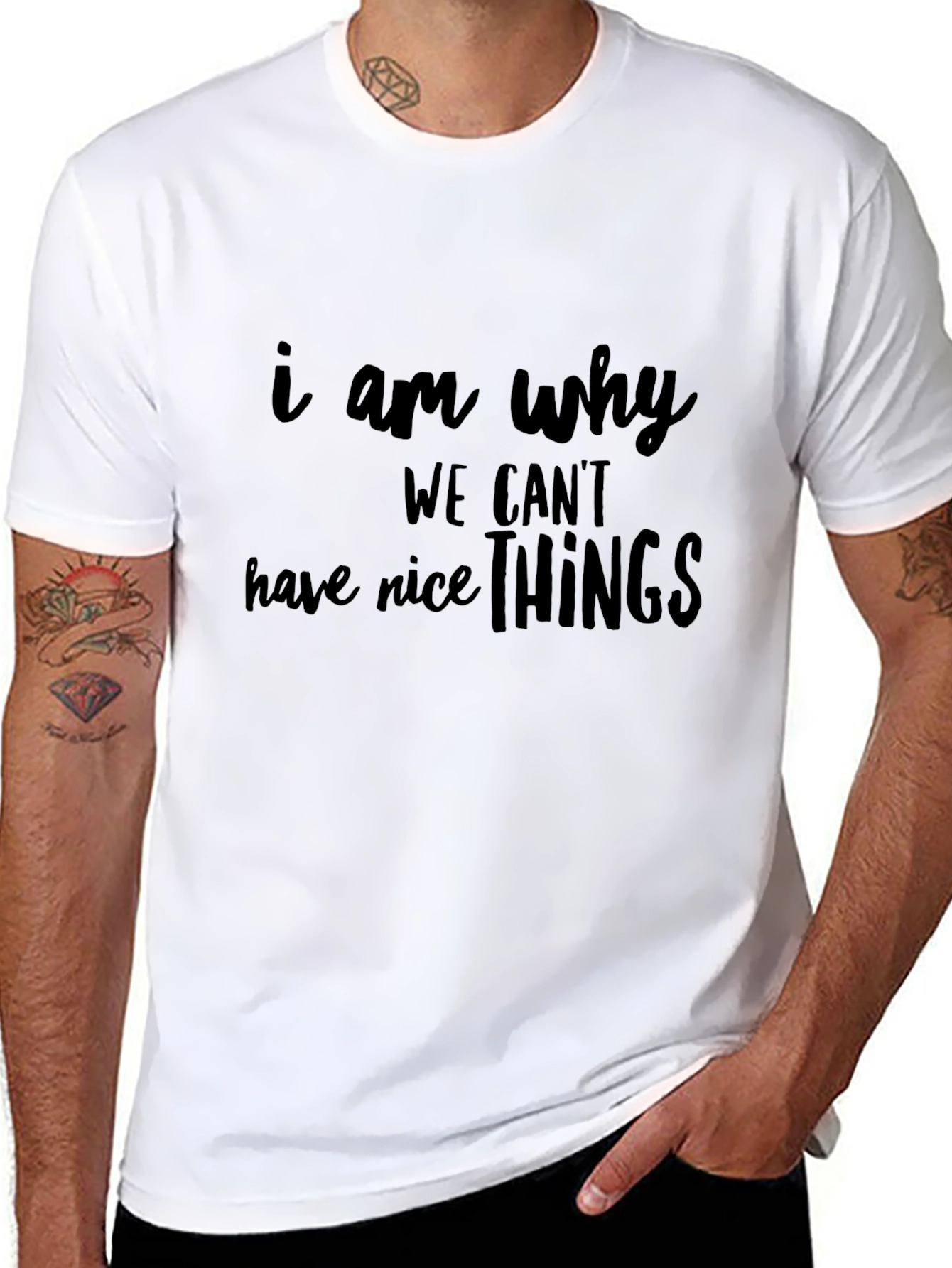 Black Funny 'I Am Why We Can't Have Nice Things' Black T-Shirt view 8
