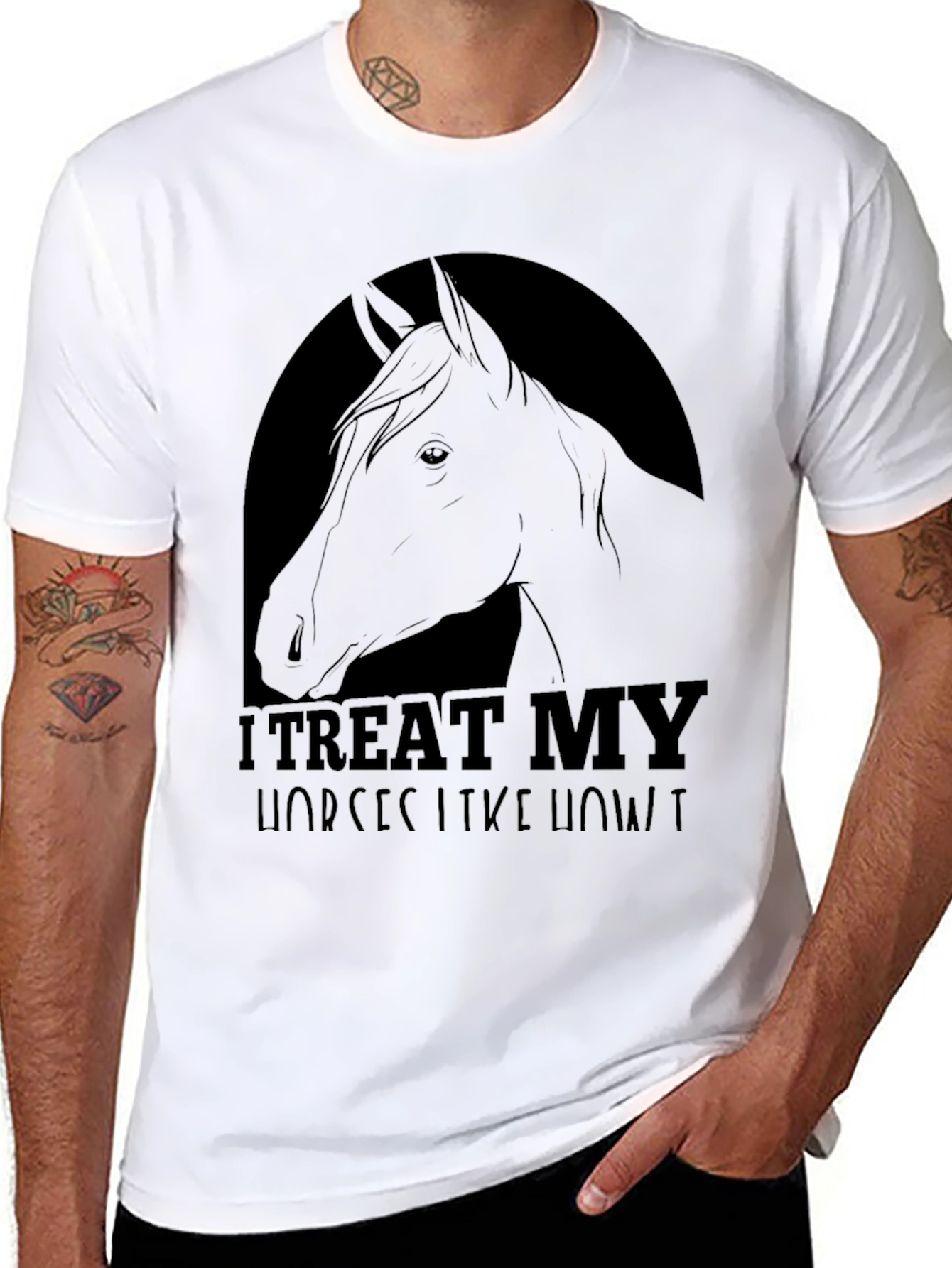 I Treat My Horses Like Royalty Tee - 8