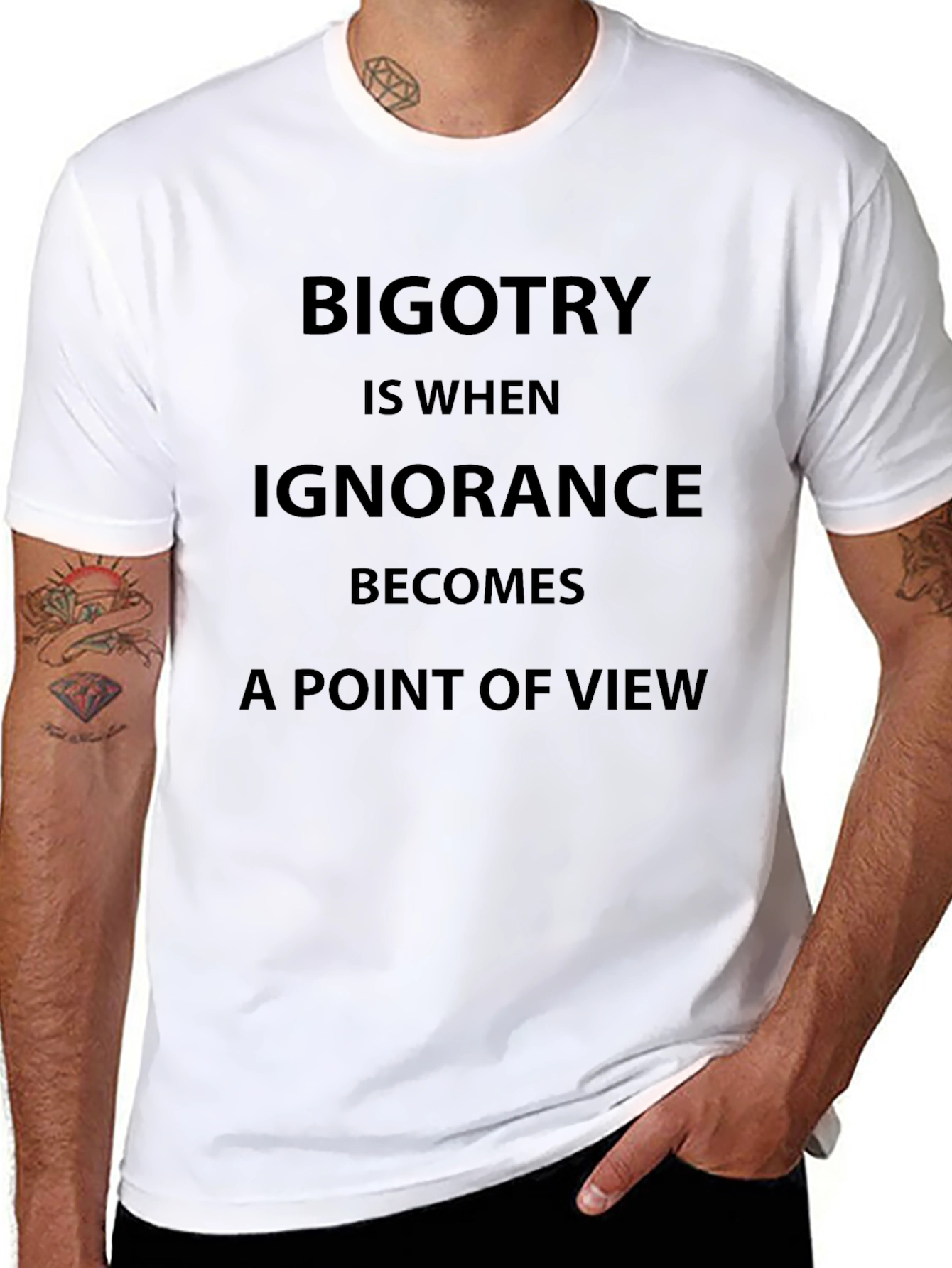 Bigotry Ignorance Statement T-Shirt - 8