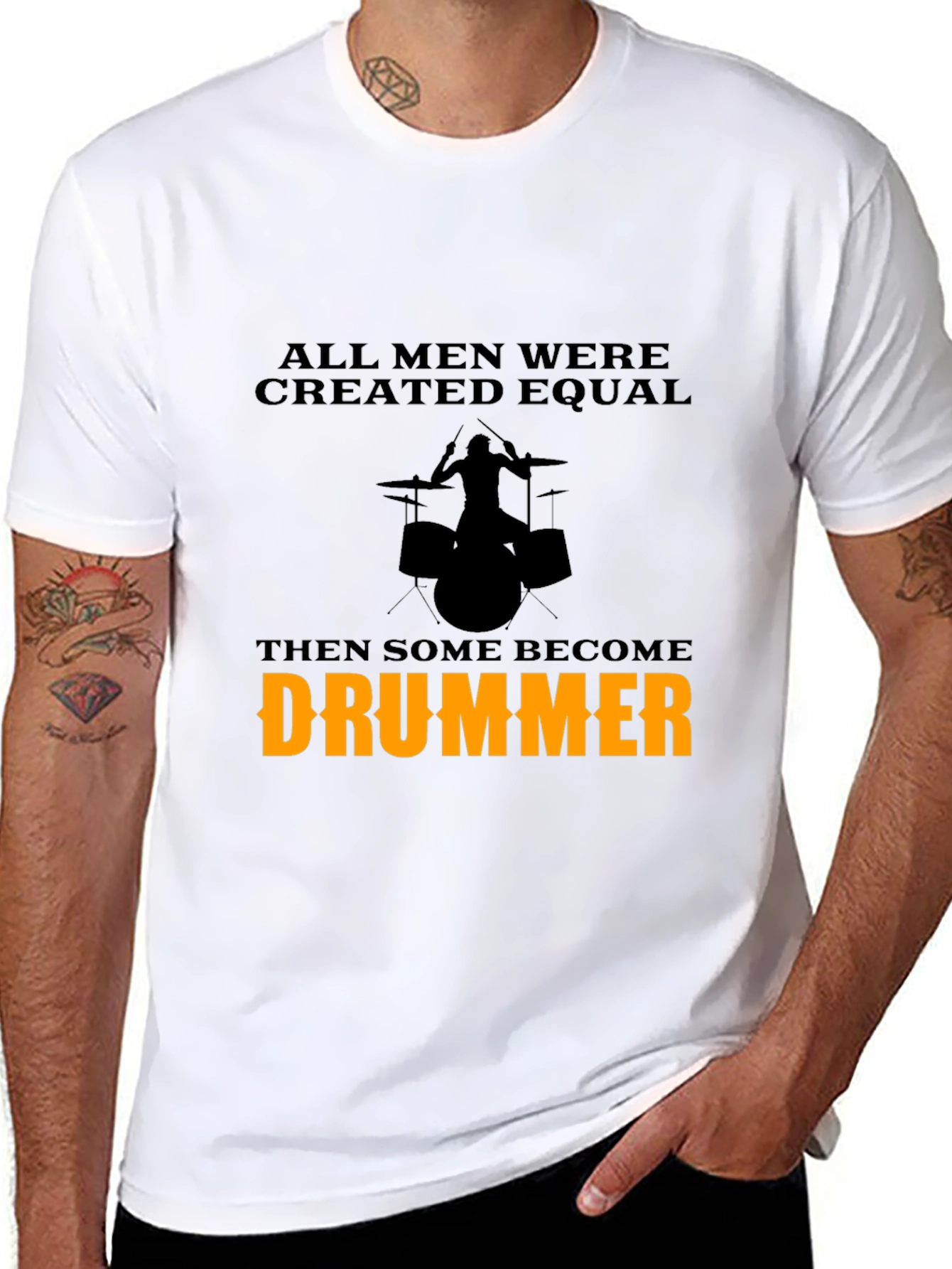 Drummer T-Shirt - All Men Are Created Equal - 8