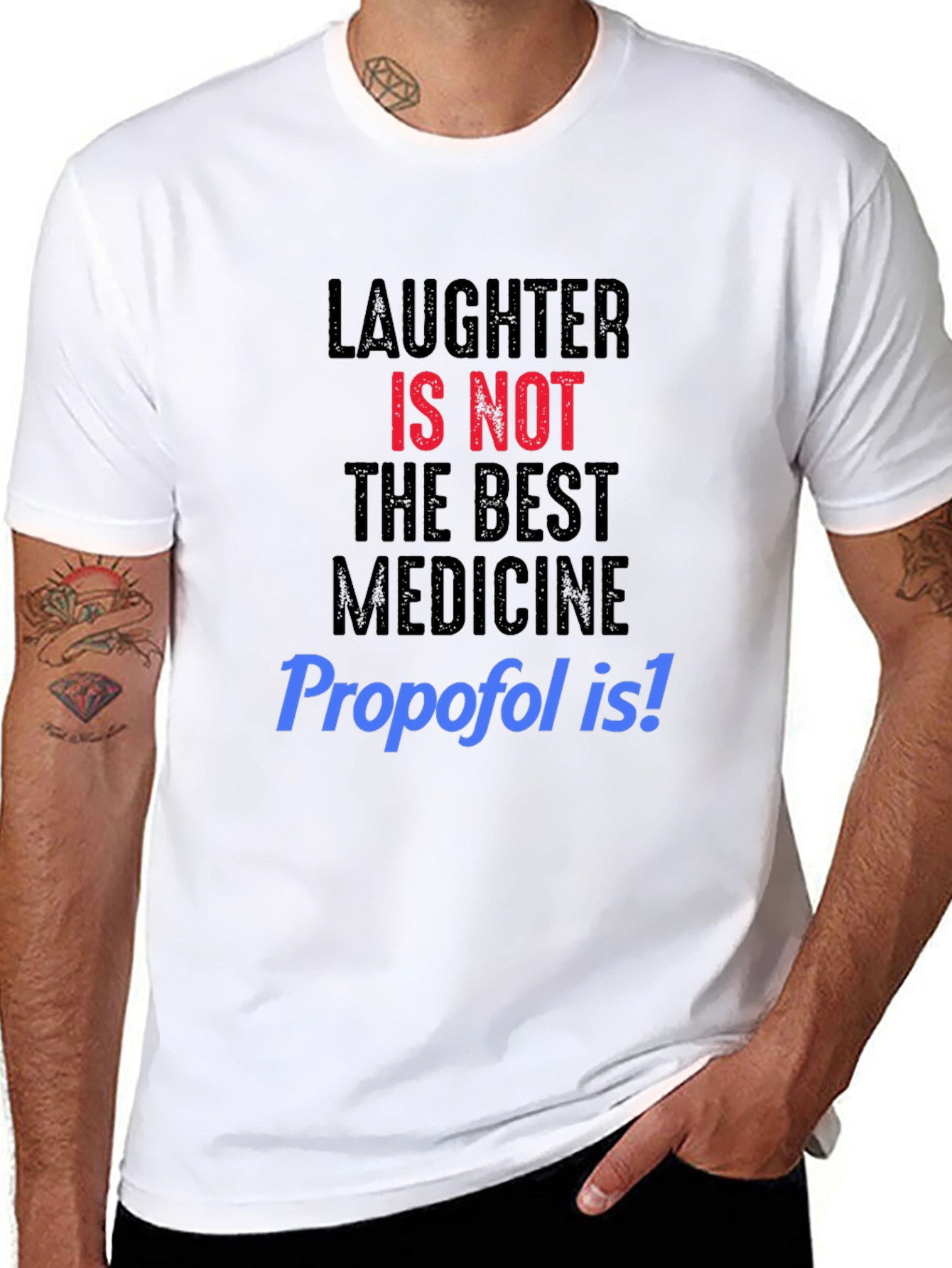 Black Laughter NOT Best Medicine, Propofol T-Shirt view 8