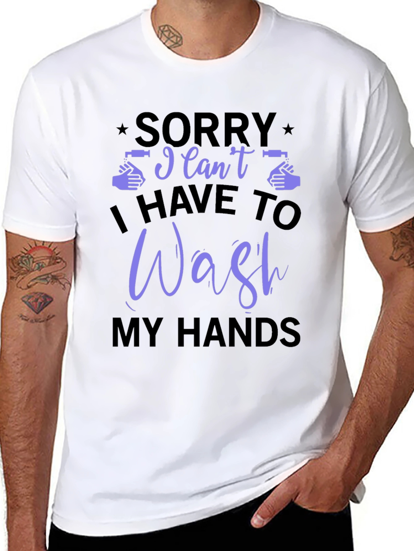 Black Sorry I Can't, I Have to Wash My Hands T-Shirt view 8