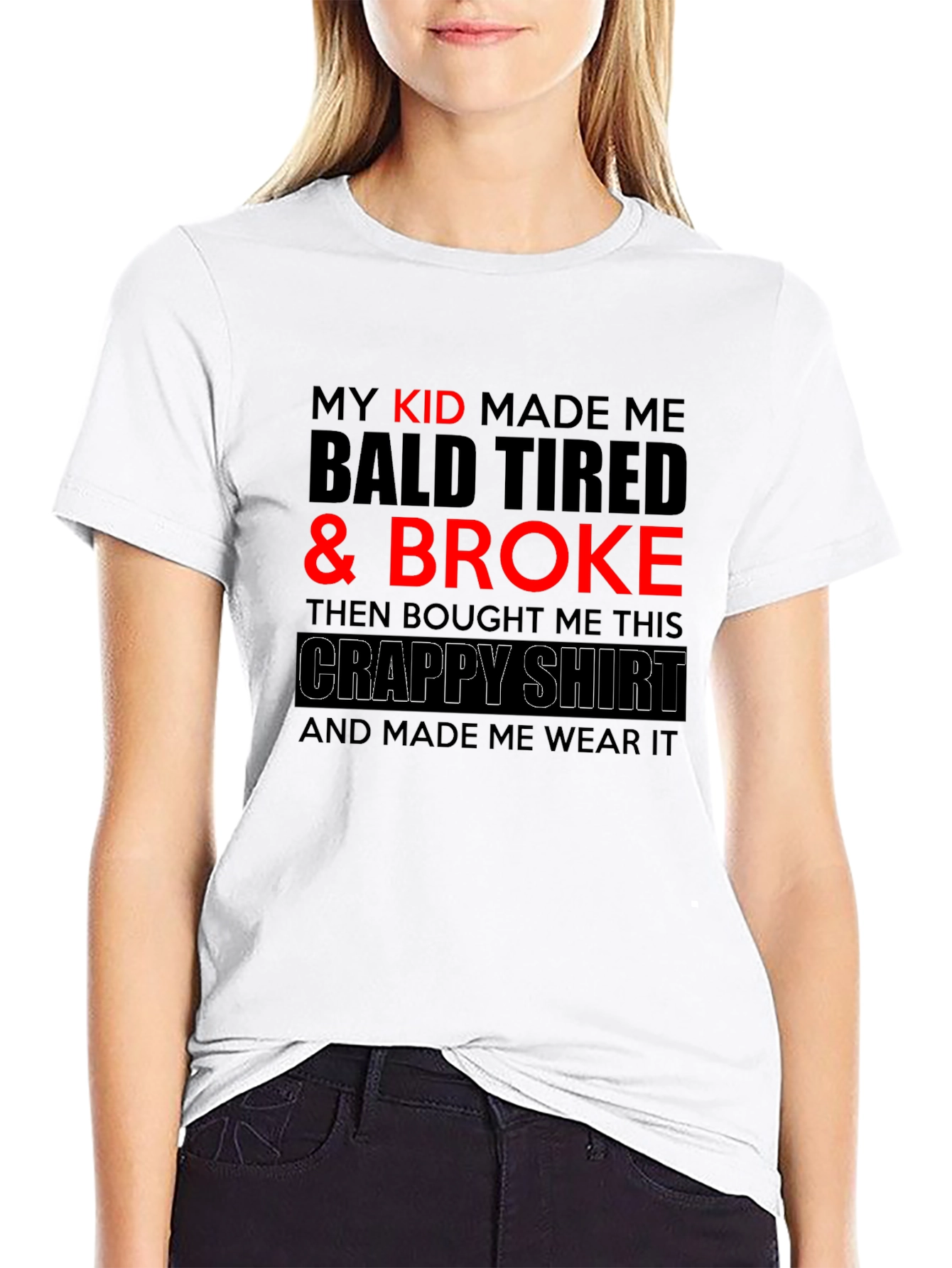 Black Funny Dad T-Shirt - My Kid Made Me Broke view 9