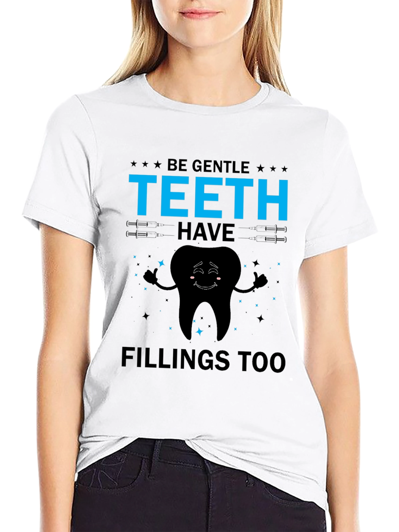 Black Be Gentle Teeth Have Fillings Too Graphic Tee view 9