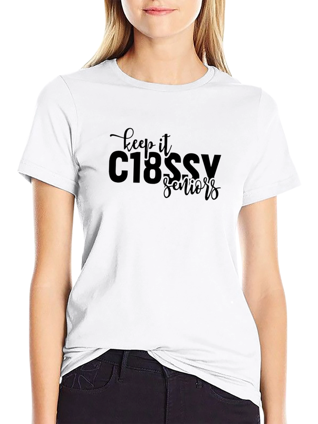 Black Keep It Classy Seniors T-Shirt view 9
