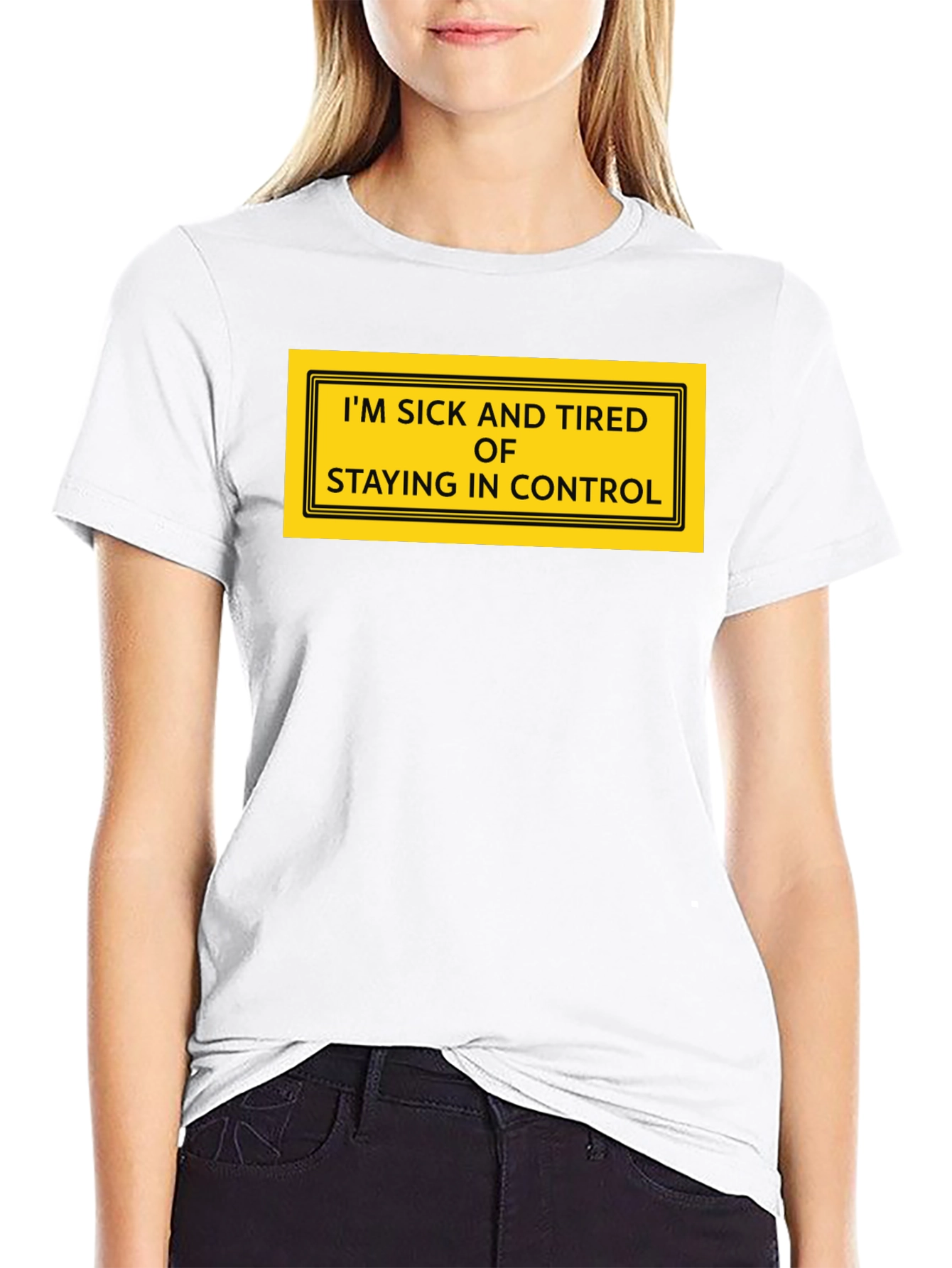 Black Funny I'm Sick and Tired of Staying in Control Graphic T-Shirt view 9