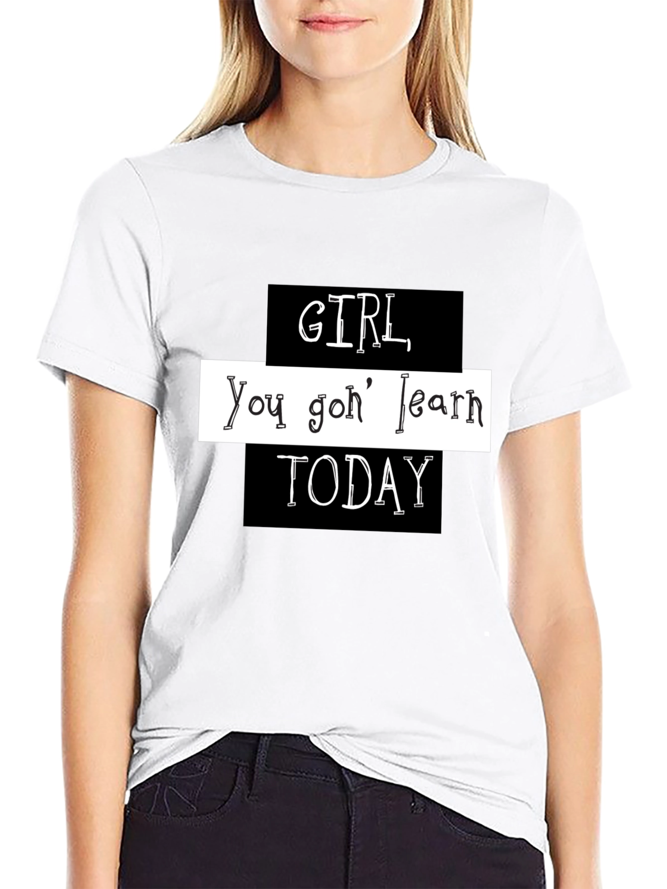 Black Girl You Gon' Learn Today Graphic T-Shirt view 9