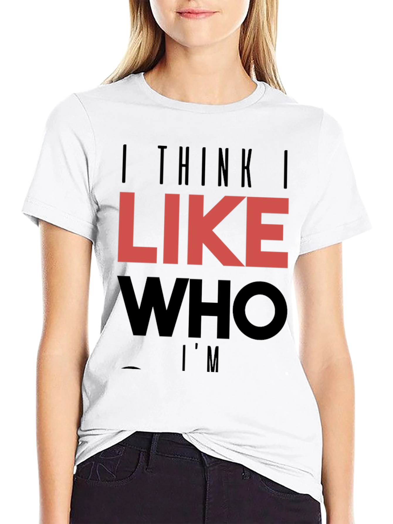 Black I Think I Like Who I'm T-Shirt view 9