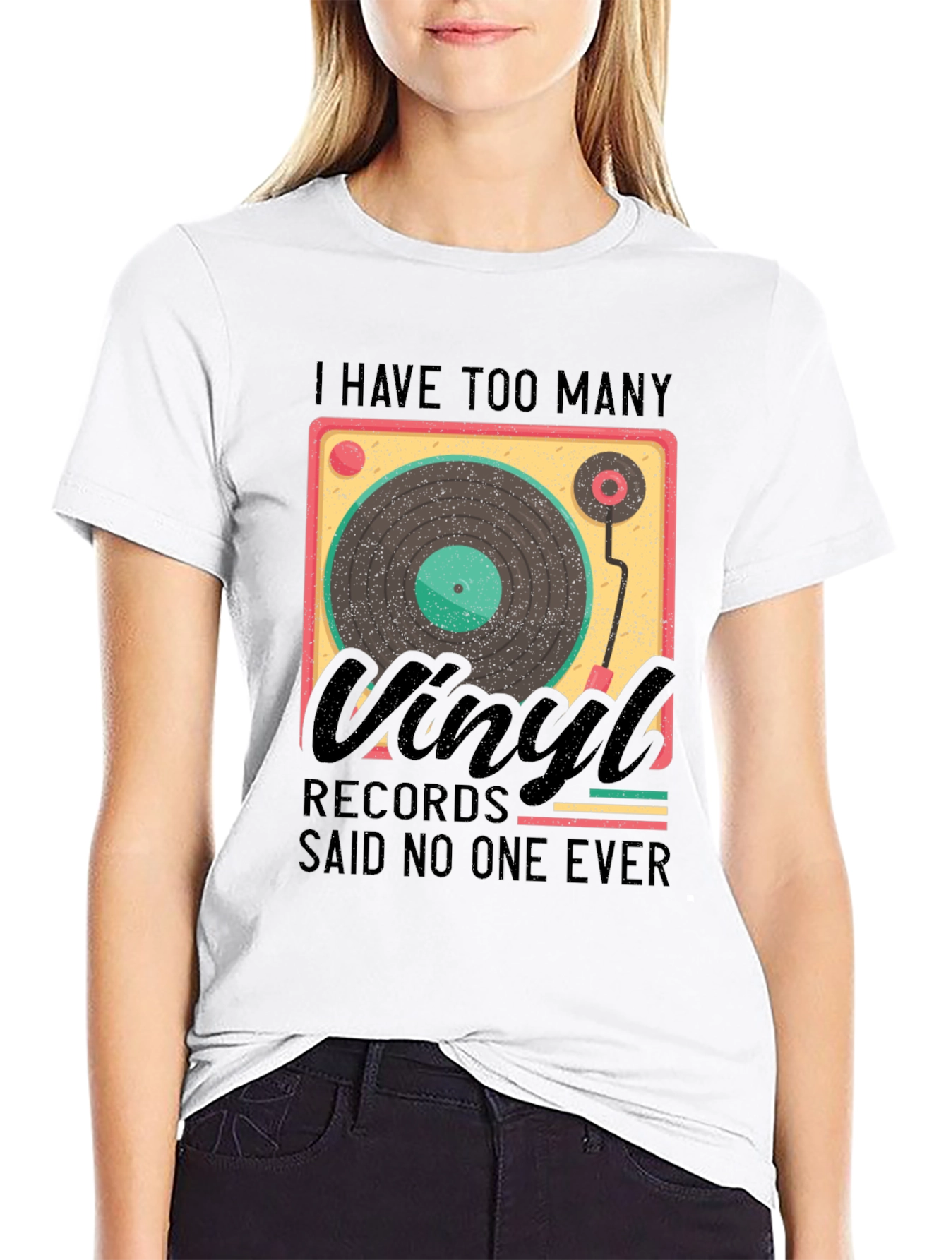 Black Vinyl Record Lover T-Shirt - "Said No One Ever" view 9