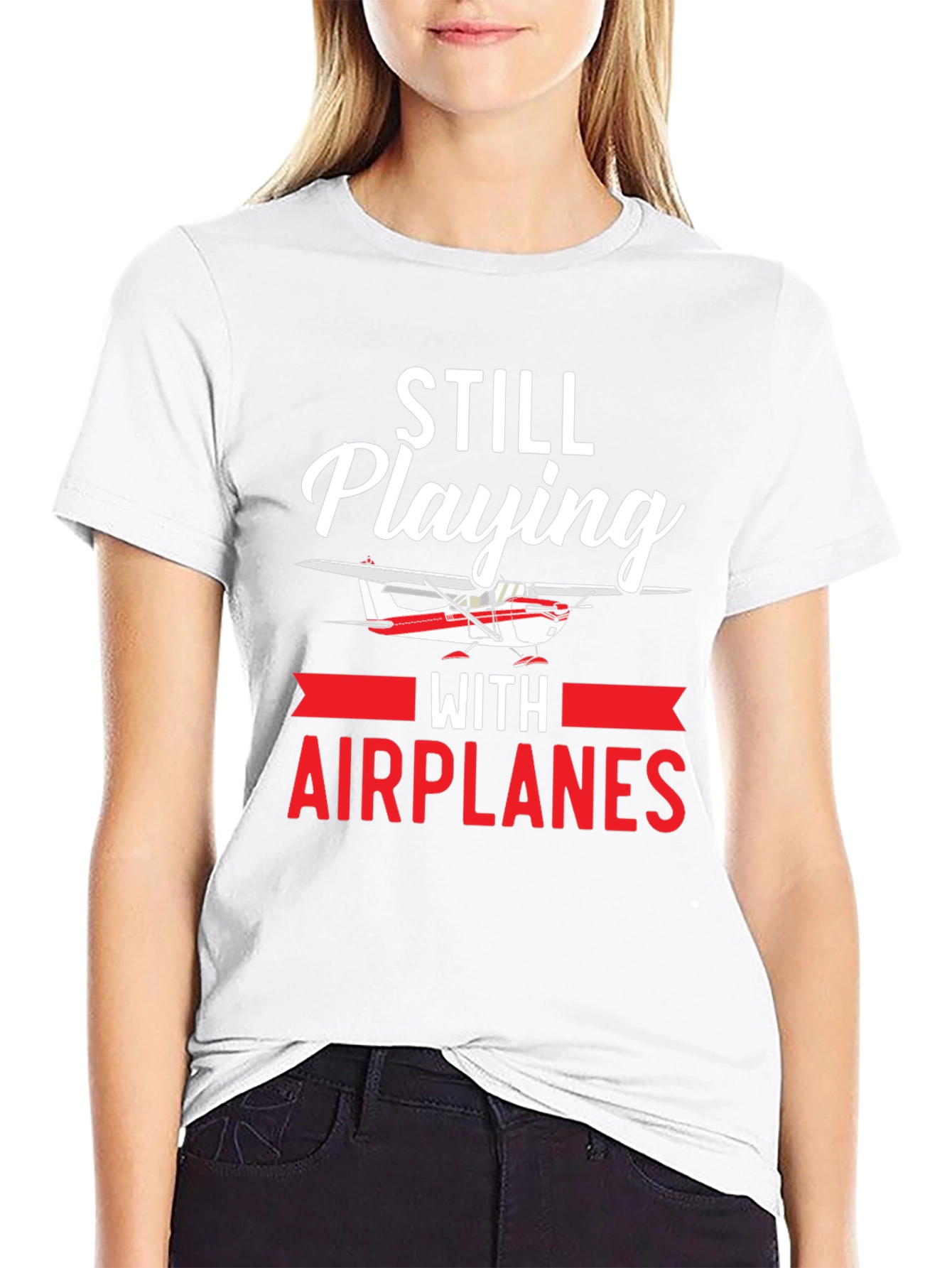 Still Playing With Airplanes T-Shirt - 9
