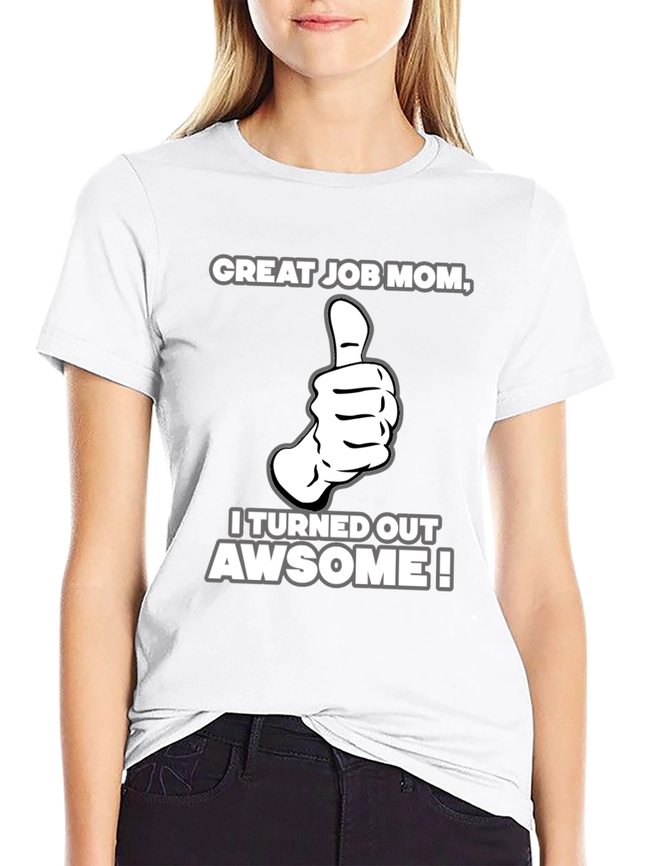 Black Great Job Mom! Adult Graphic T-Shirt view 9