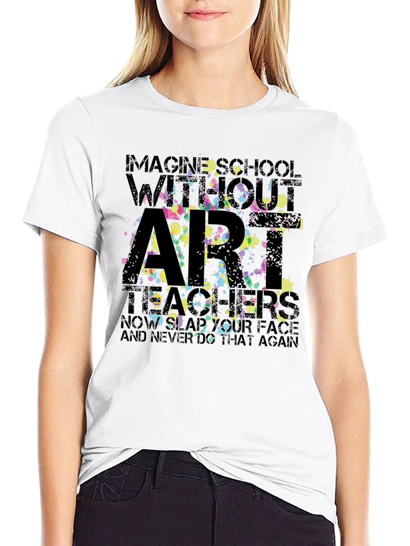 Black Imagine School Without Art Teachers T-Shirt view 9