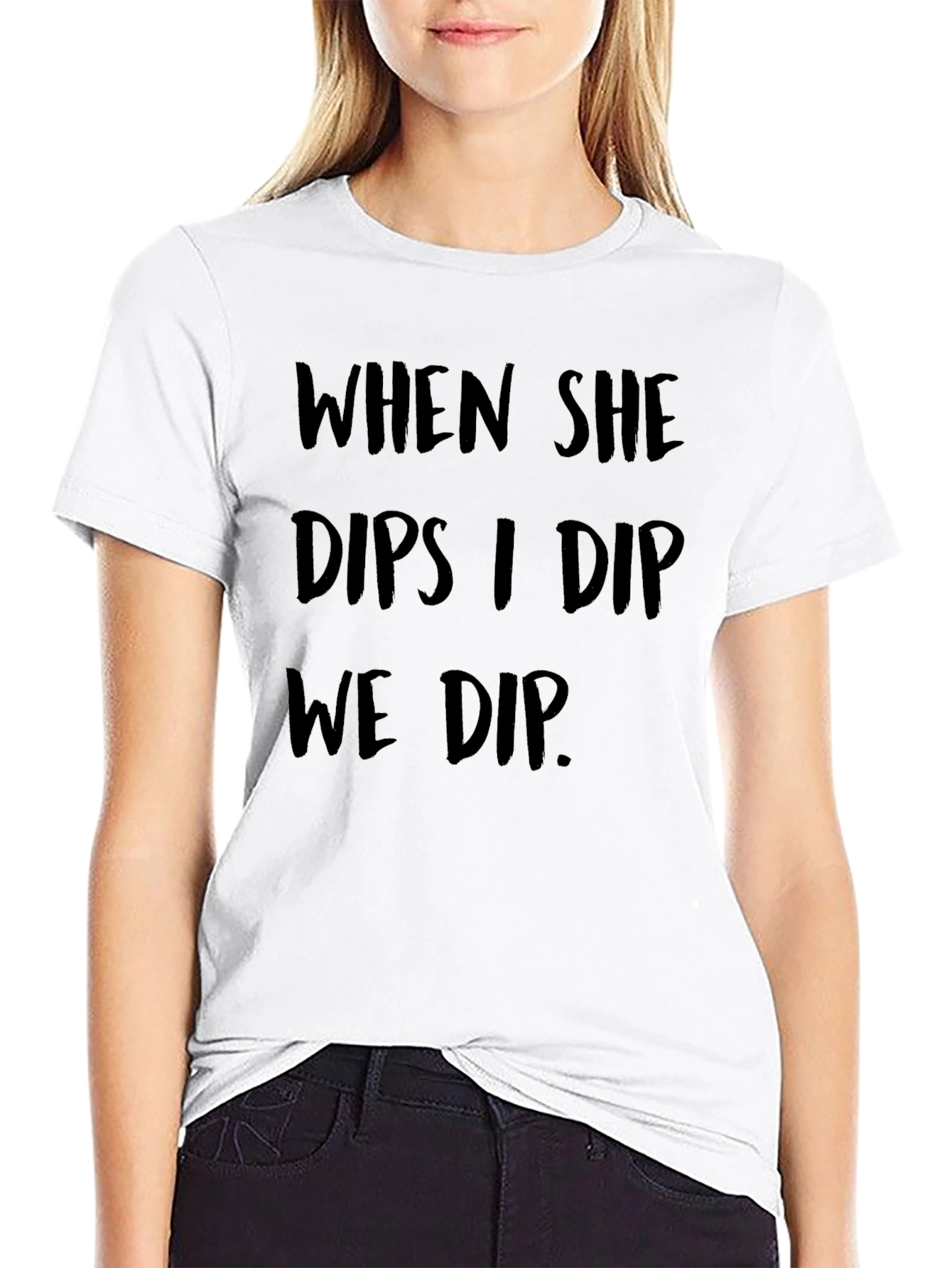 Black When She Dips I Dip Graphic Tee view 9