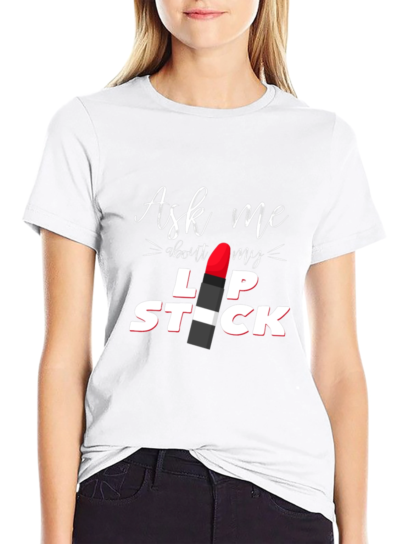 Black Ask Me About My Lipstick Graphic T-Shirt view 9