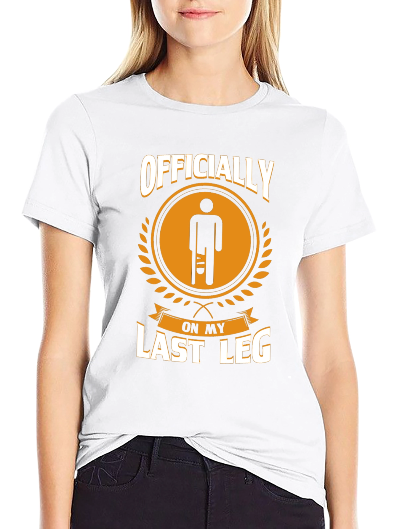 Black Officially On My Last Leg Funny T-Shirt view 9