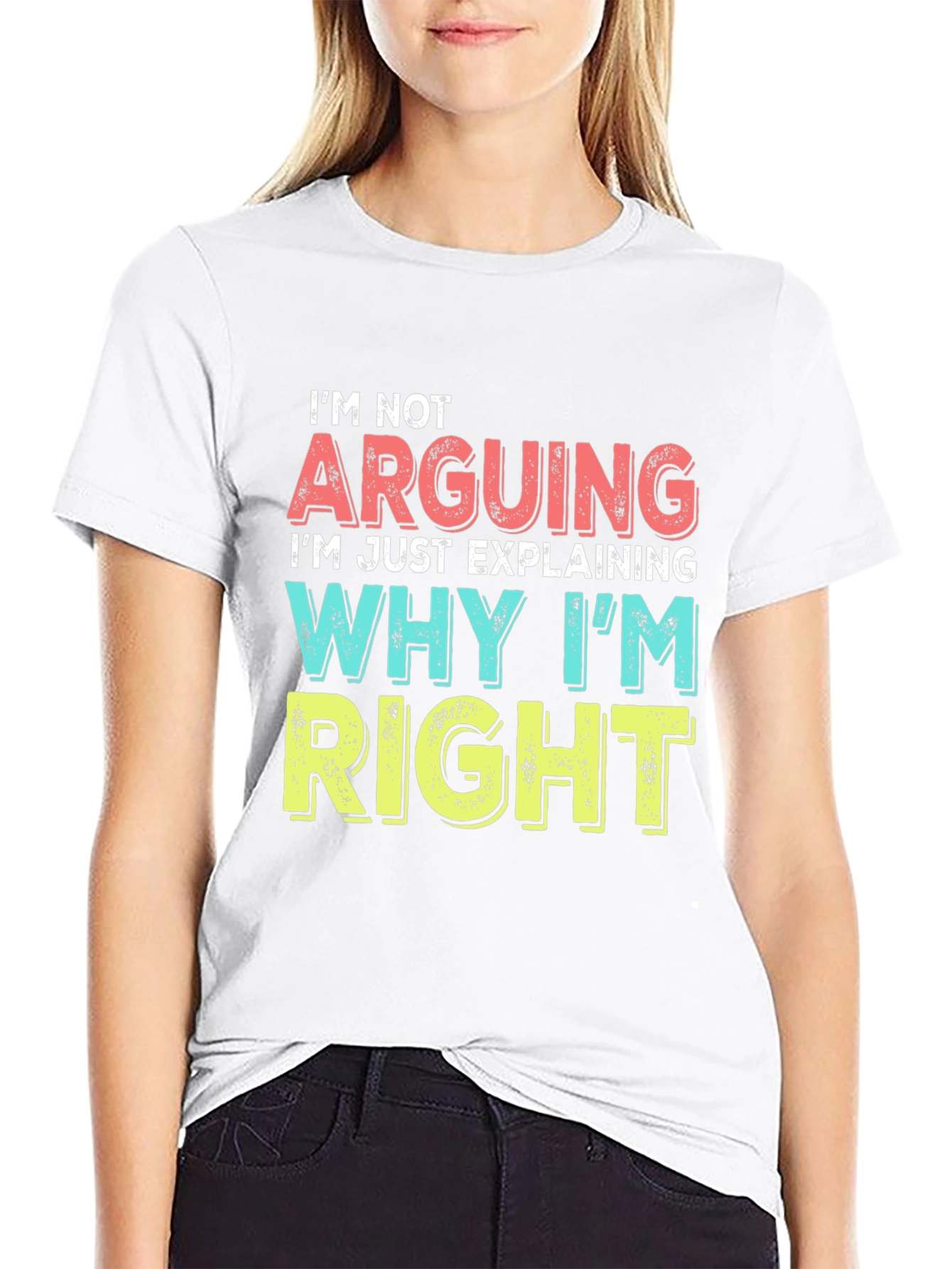 Black Funny "I'm Not Arguing" Graphic Tee - Sarcastic T-Shirt view 9