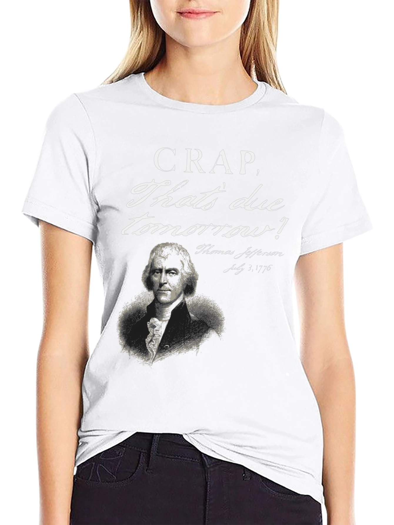 Black Crap Due Tomorrow Thomas Jefferson T-Shirt view 9