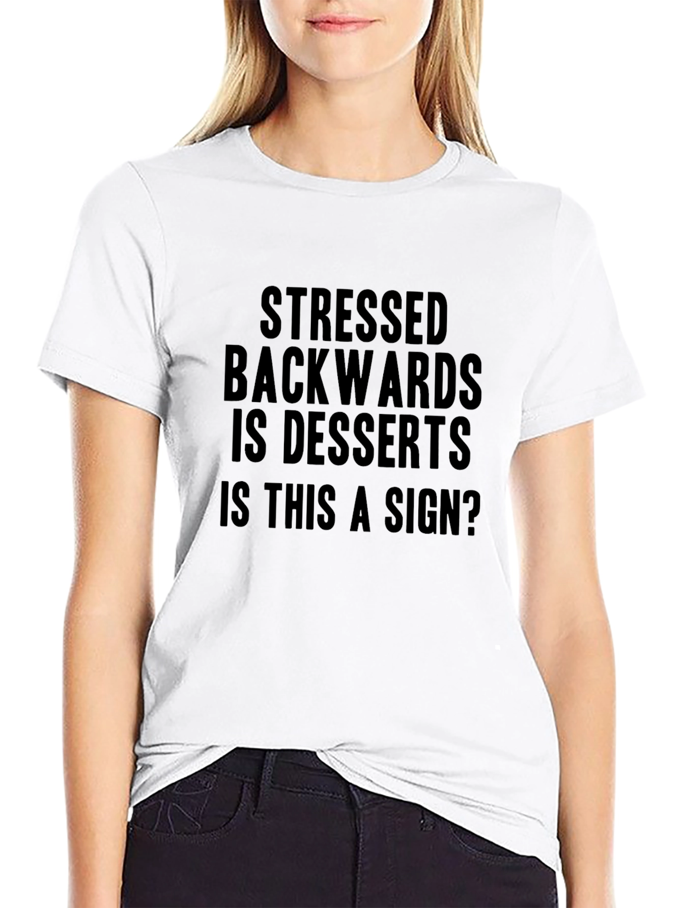 Black Stressed Backwards is Desserts T-Shirt - Funny Graphic Tee view 9