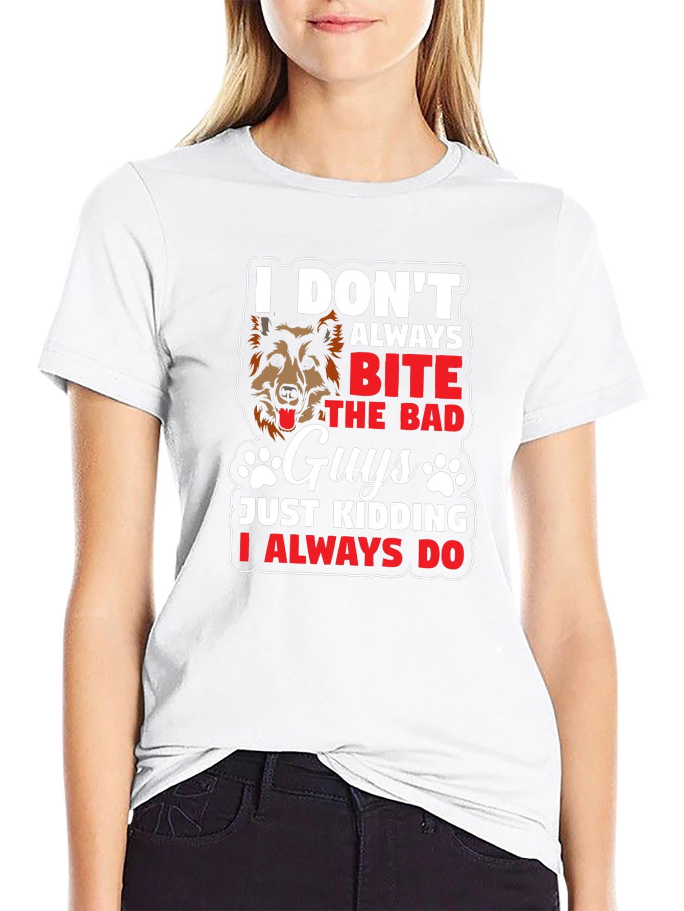 Black Dog Lover T-Shirt - I Don't Always Bite The Bad Guys view 9