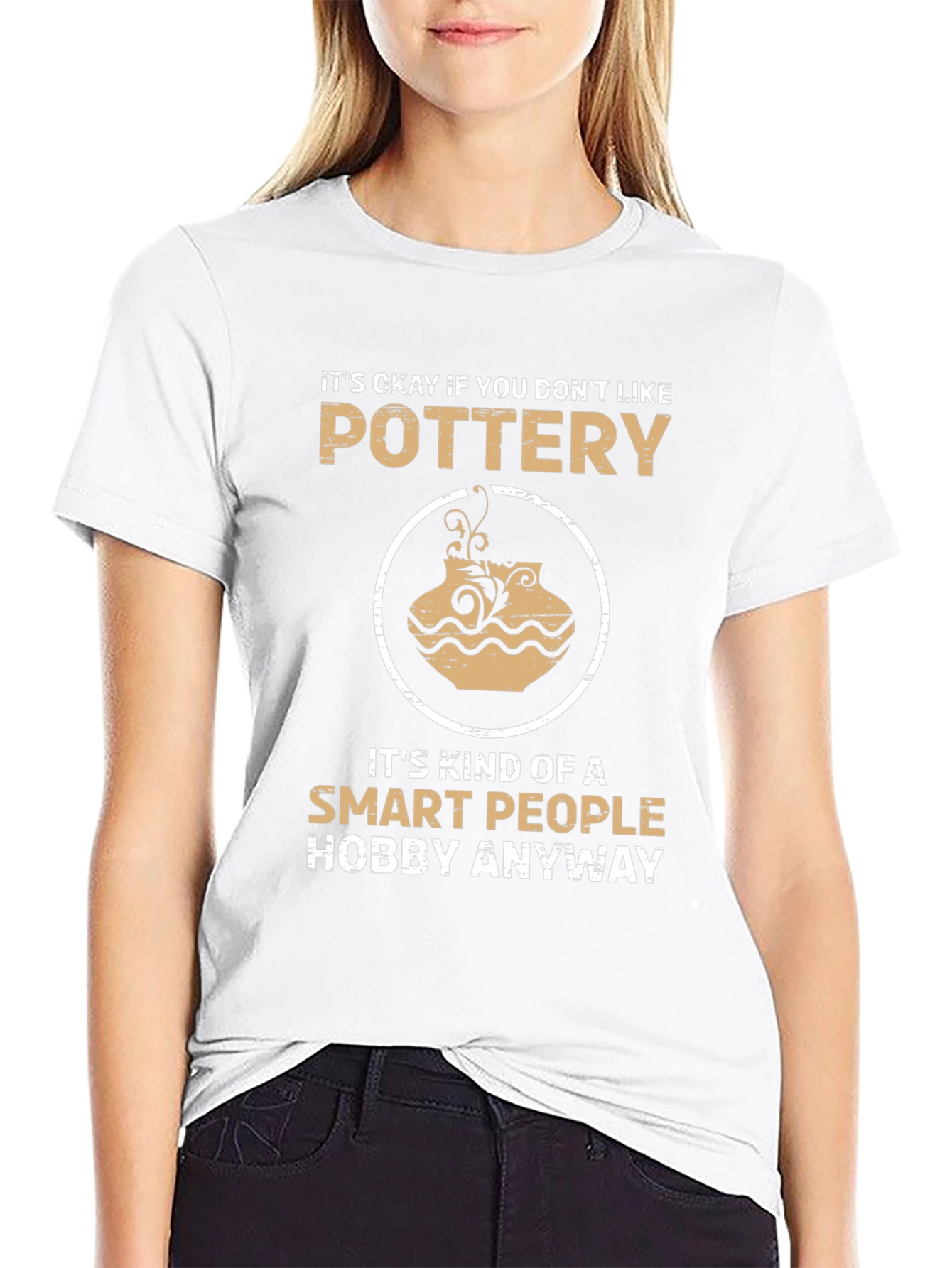 Pottery Lover T-Shirt - Smart People Hobby Tee - 9