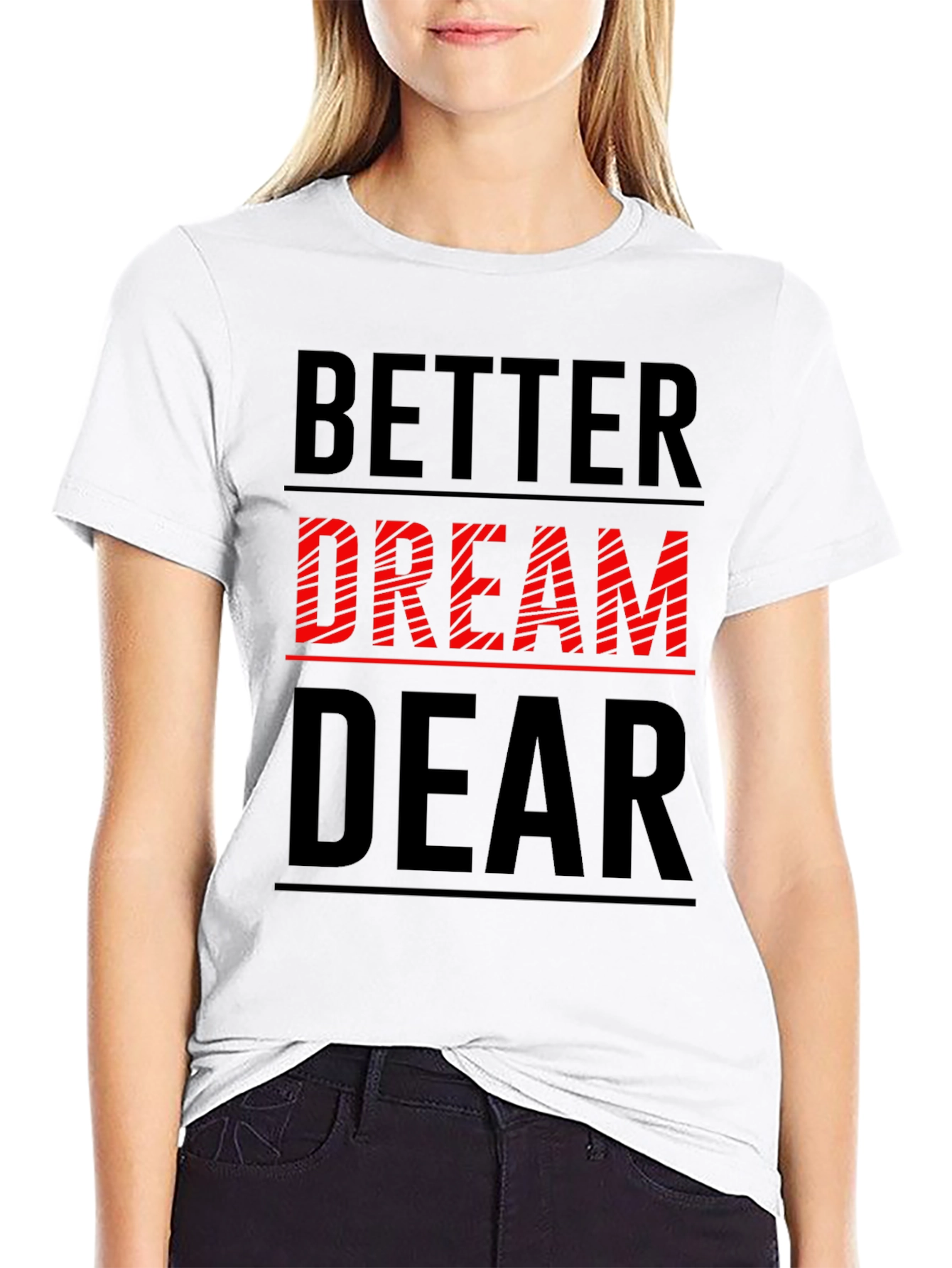 Black Better Dream Dear Graphic T-Shirt view 9