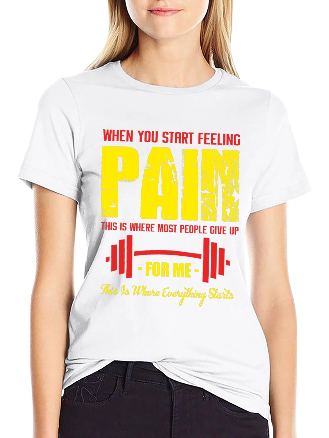 Black When You Start Feeling Pain T-Shirt view 9