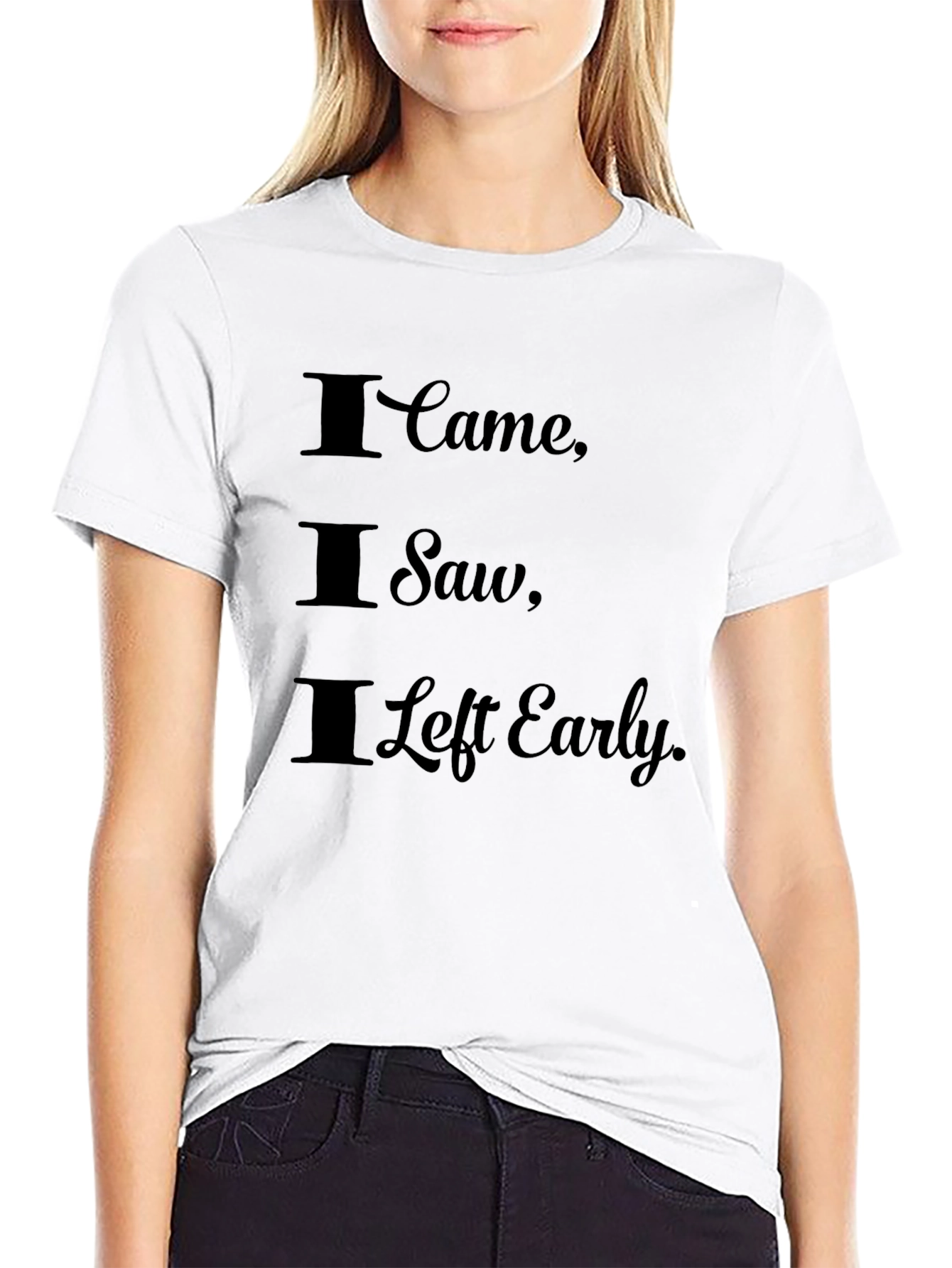 Black I Came I Saw I Left Early Graphic Tee view 9
