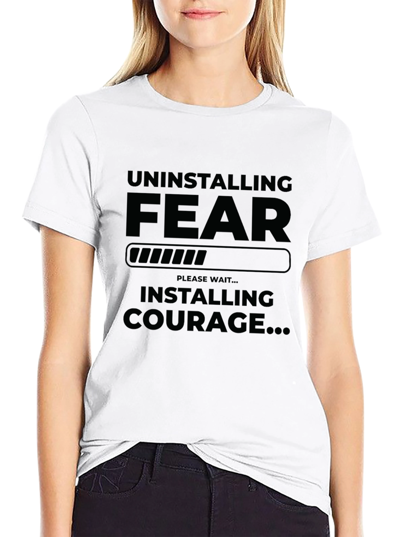 Black Uninstalling Fear Installing Courage Graphic T-Shirt view 9