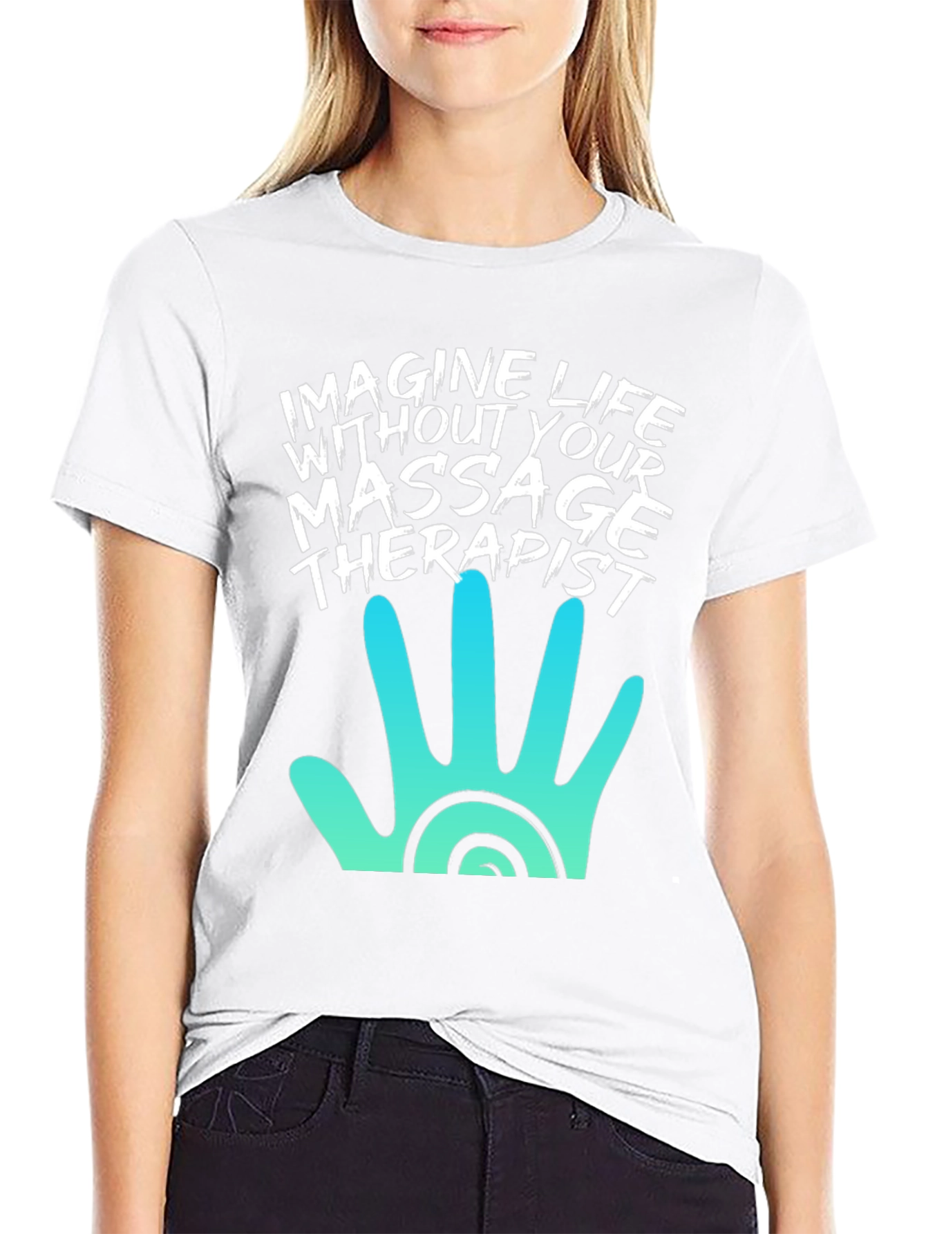 Black Massage Therapist T-Shirt - Imagine Life Without It! view 9