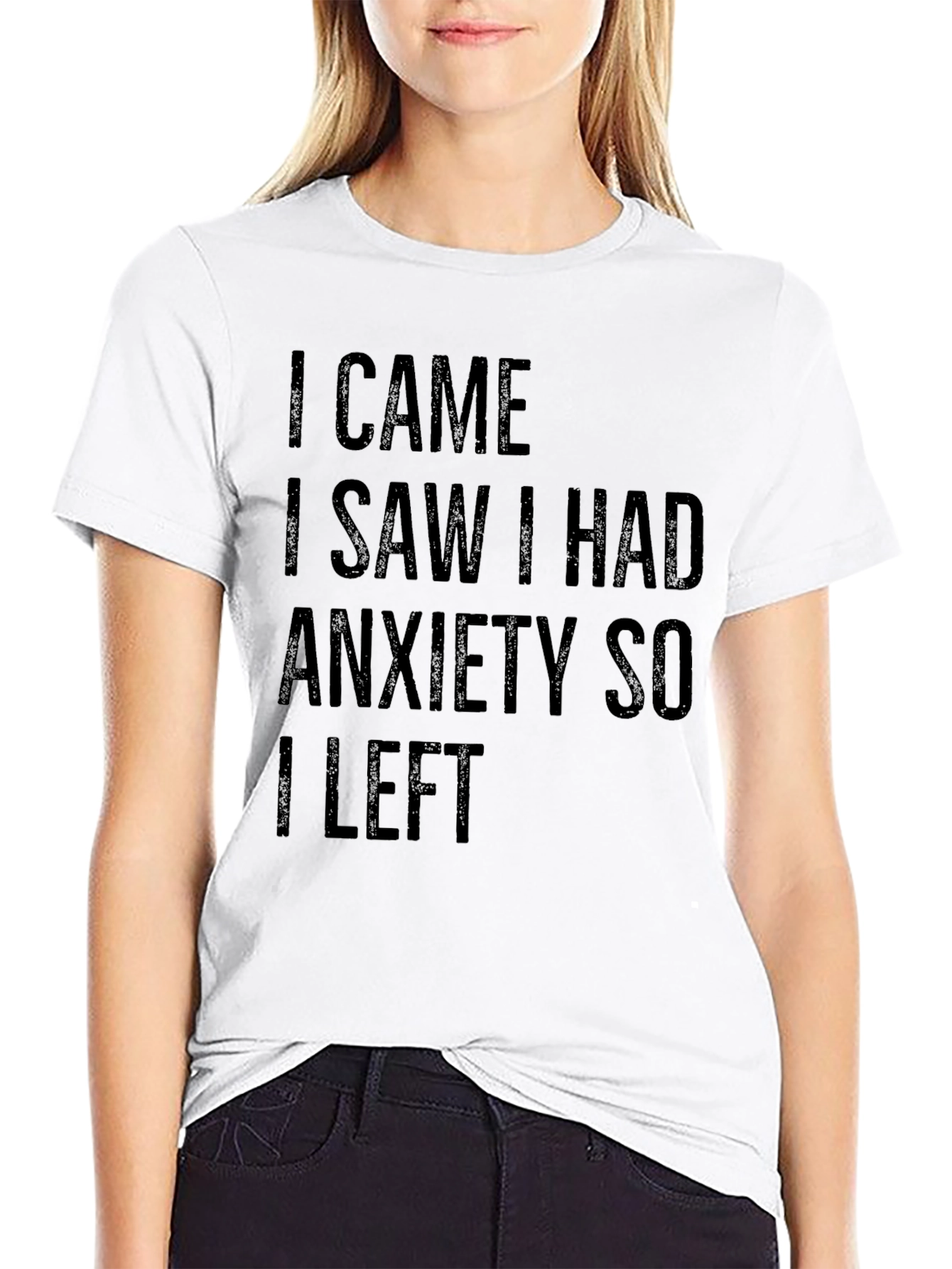 Black I Came I Saw I Had Anxiety T-Shirt view 9