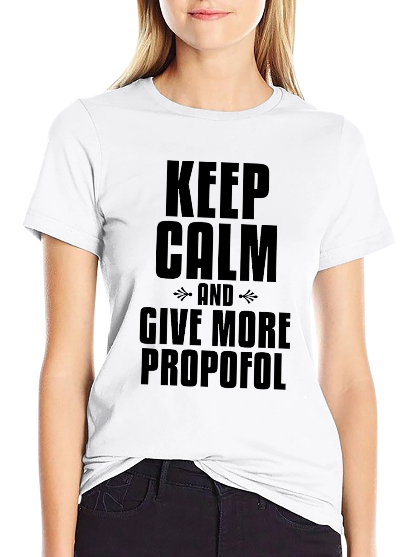Black Keep Calm and Give More Propofol Black T-Shirt view 9