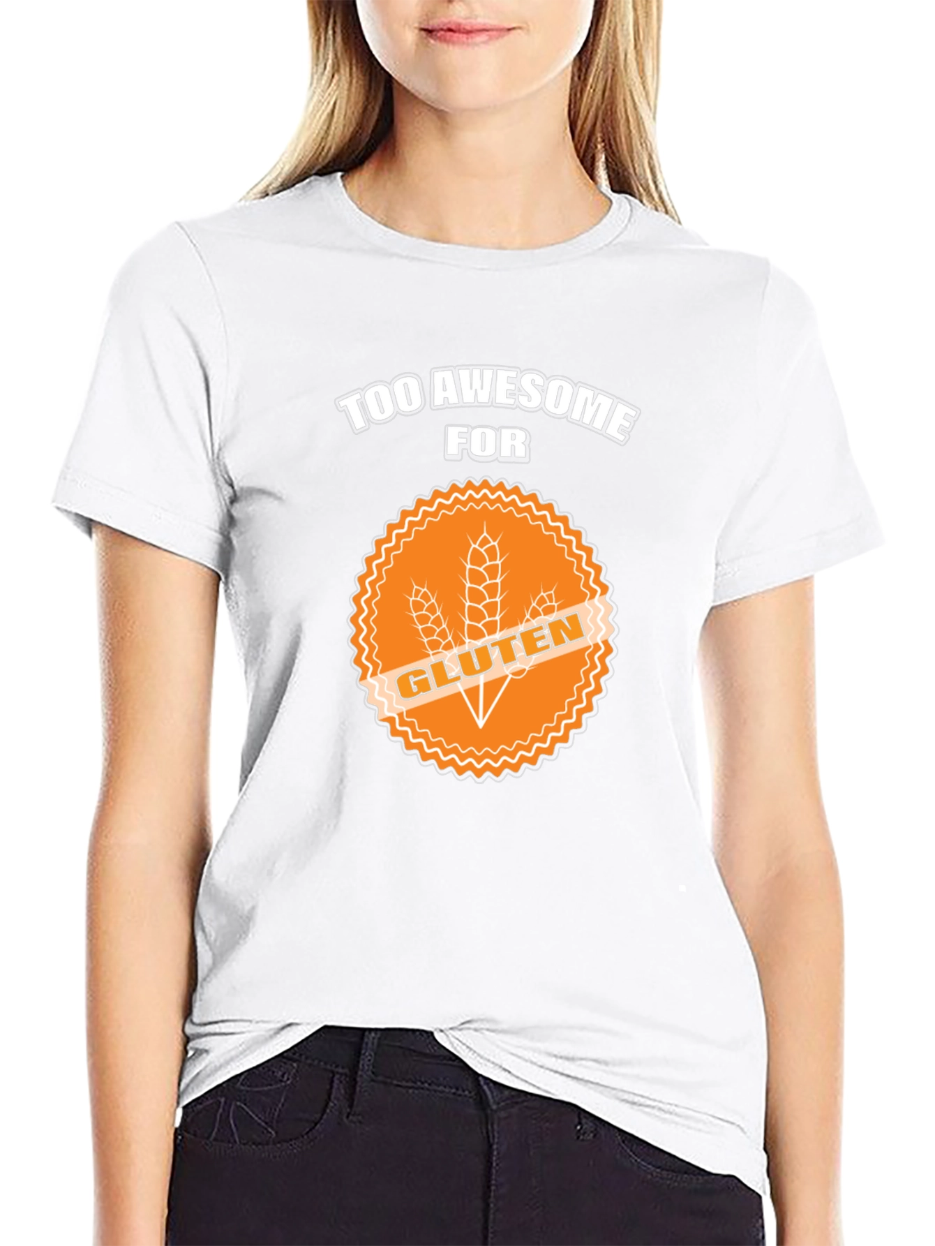 Too Awesome For Gluten T-Shirt - 9