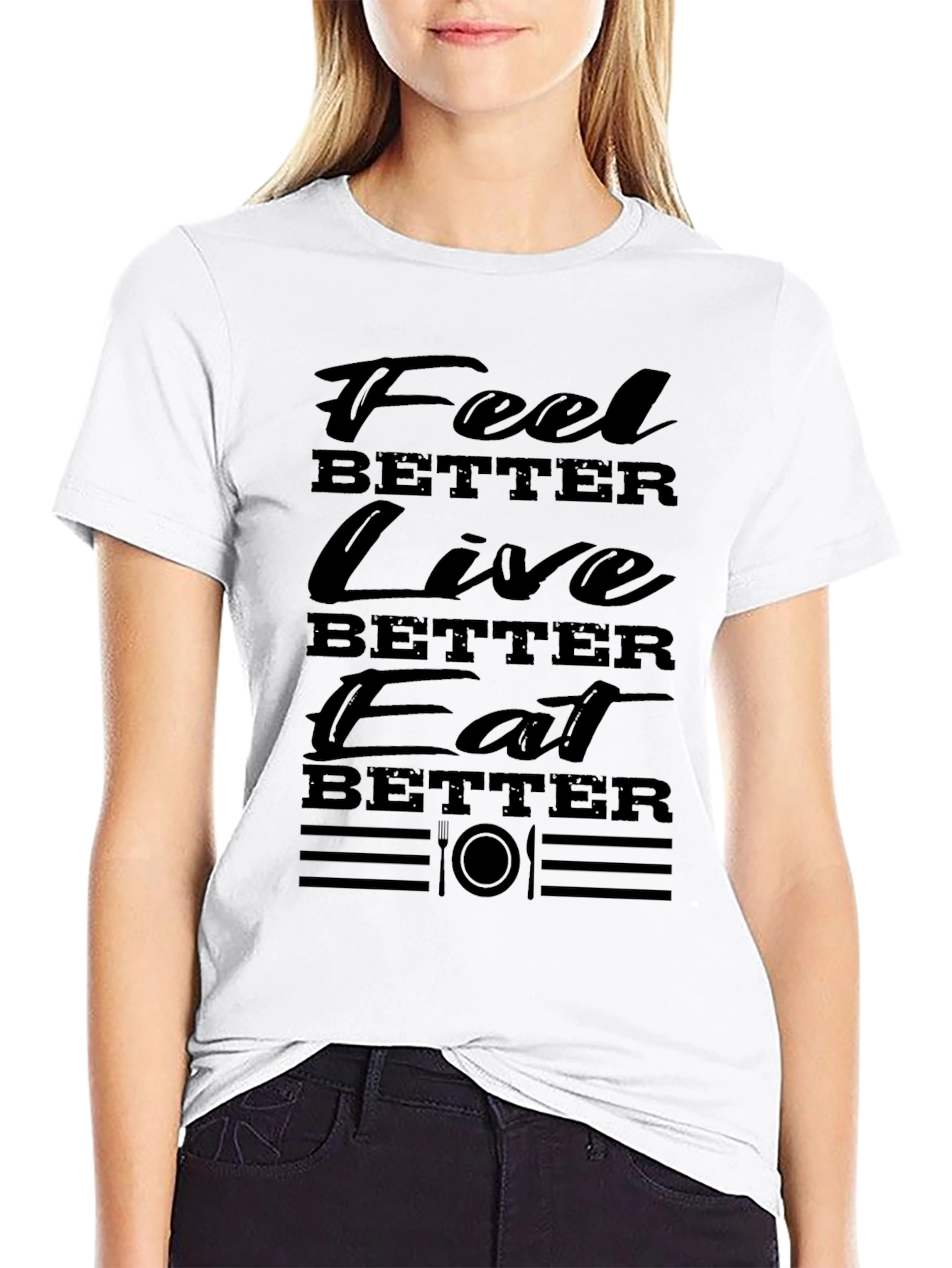 Black Feel Better Live Better Eat Better T-Shirt view 9