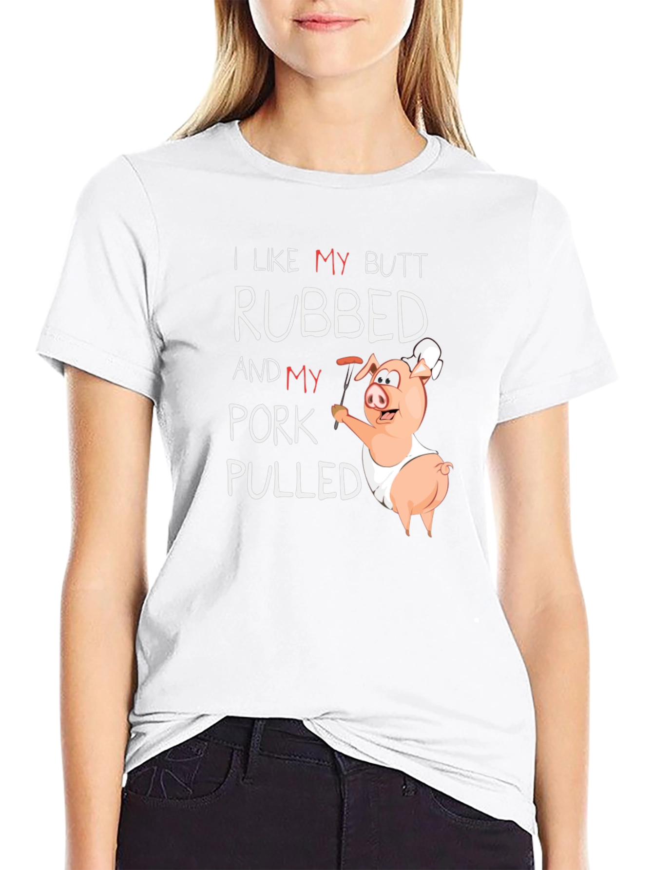 Black I Like My Butt Rubbed & Pork Pulled T-Shirt view 9