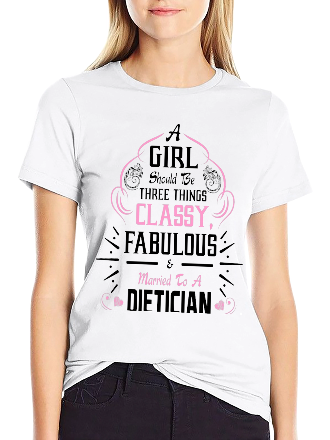 Classy Fabulous Dietician T-Shirt - 9