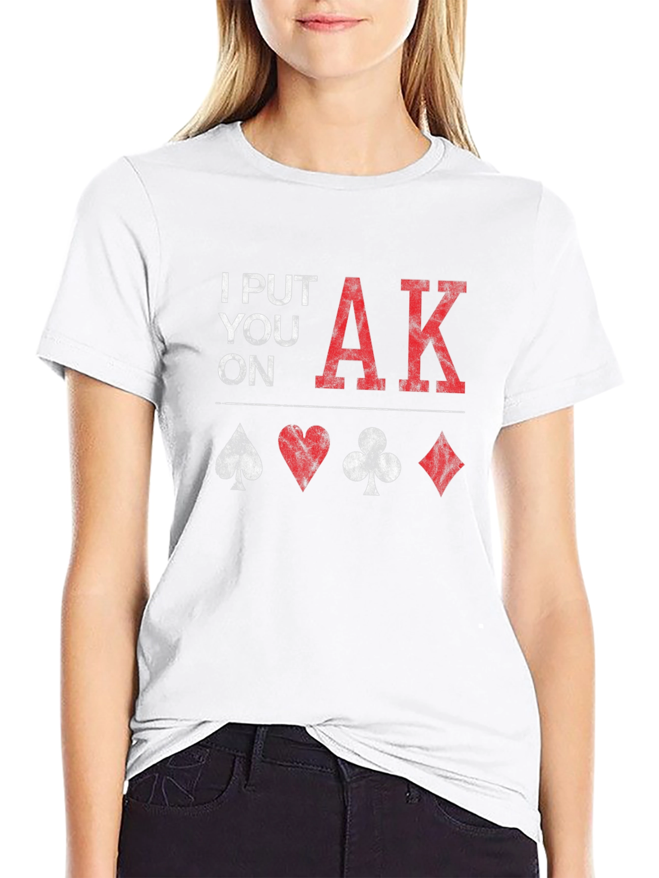 Poker Ace King T-Shirt - 'I Put You On AK' Design - 9