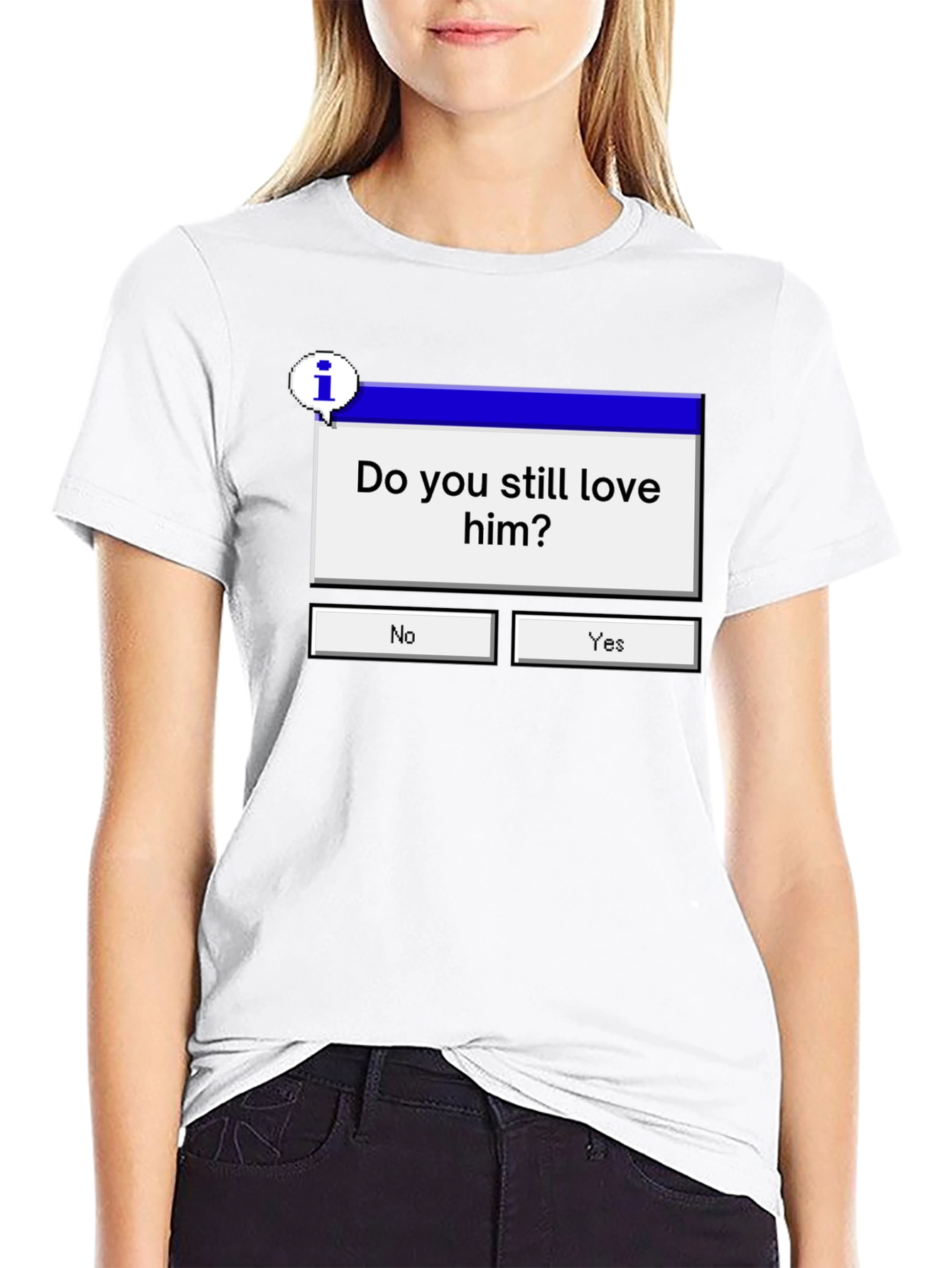 Black Do You Still Love Him? Graphic Tee view 9