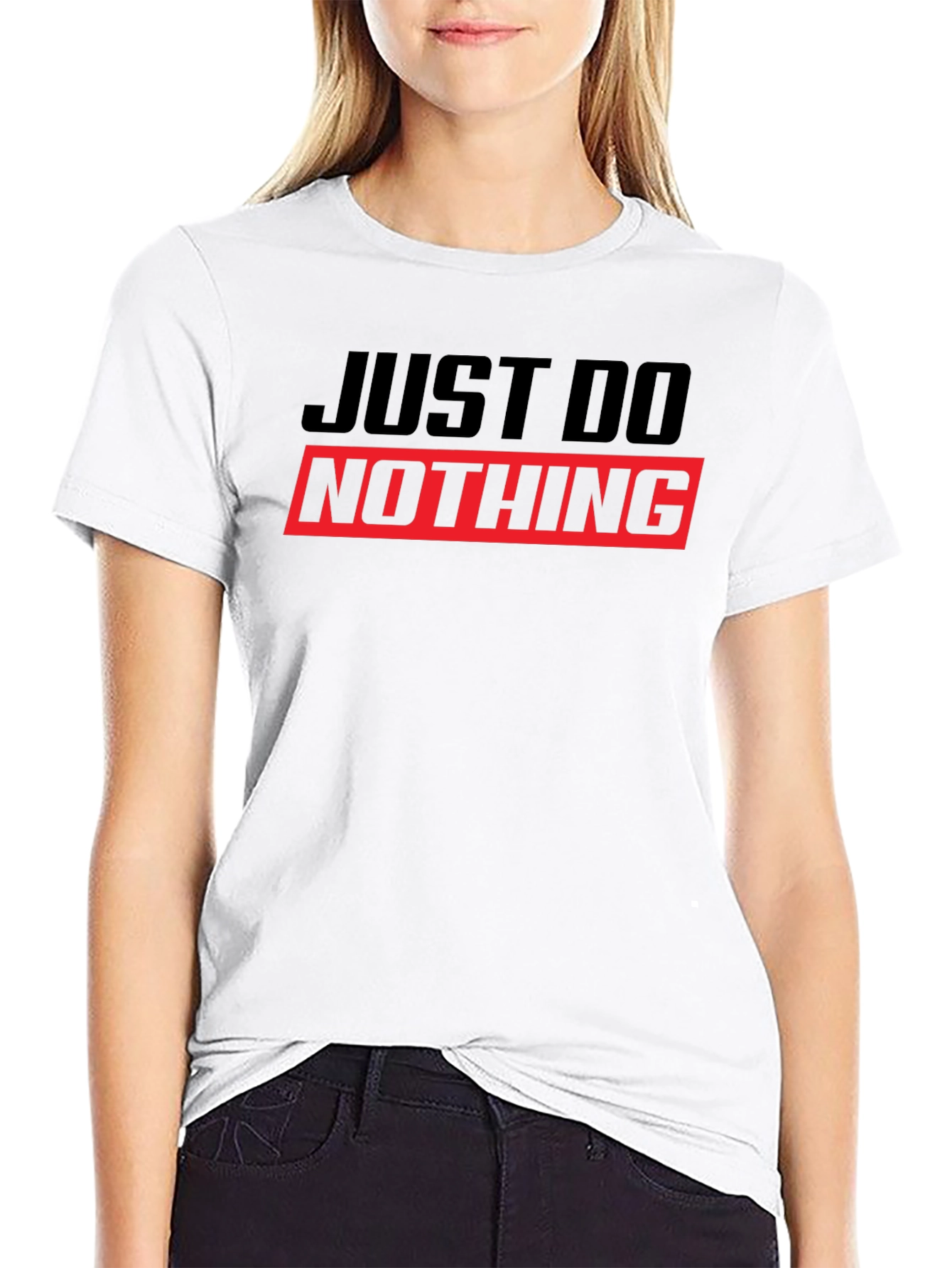 Black Just Do Nothing T-Shirt - Funny Slogan Tee view 9