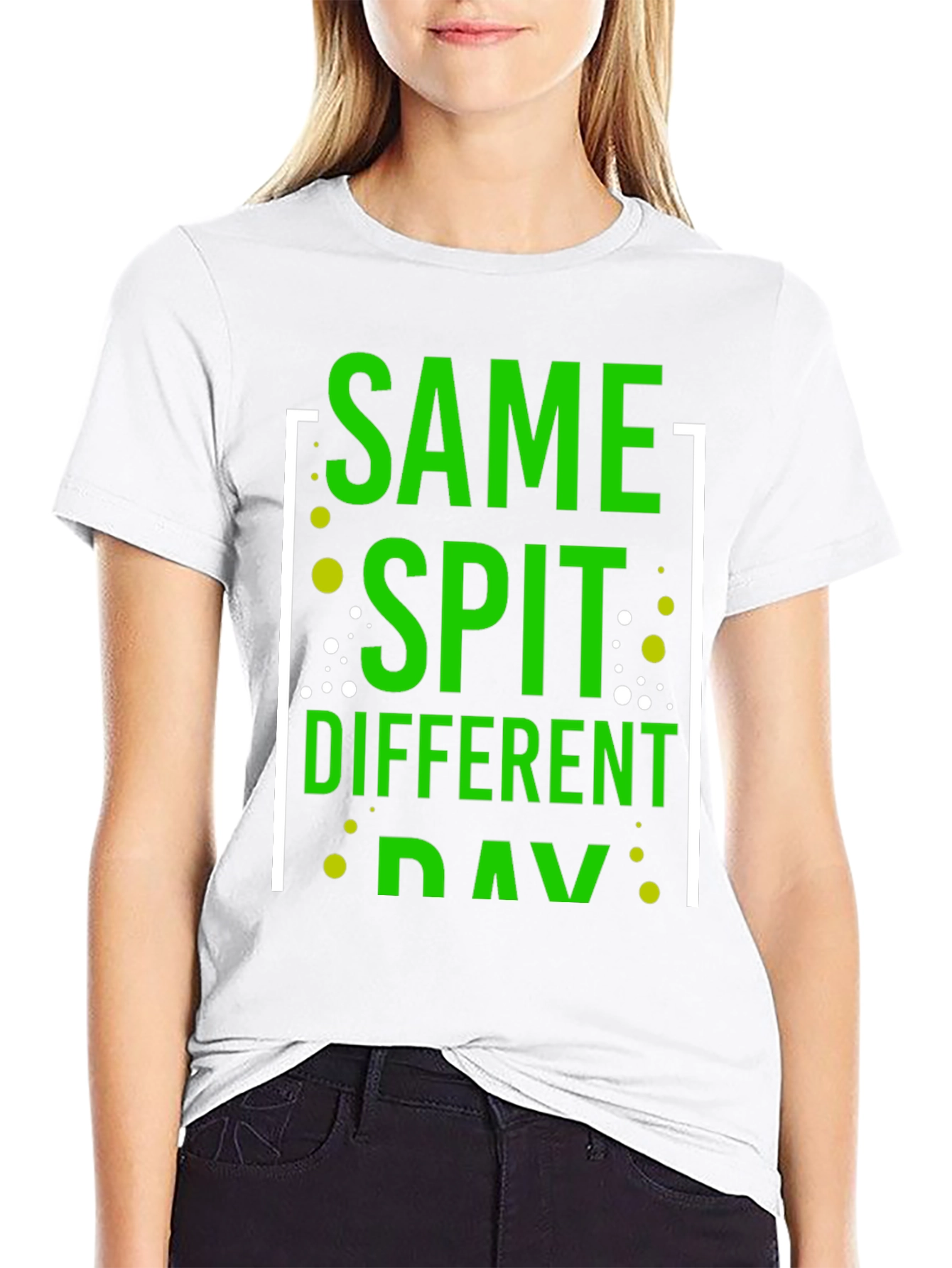 Black Same Spit Different Day Funny Graphic T-Shirt view 9