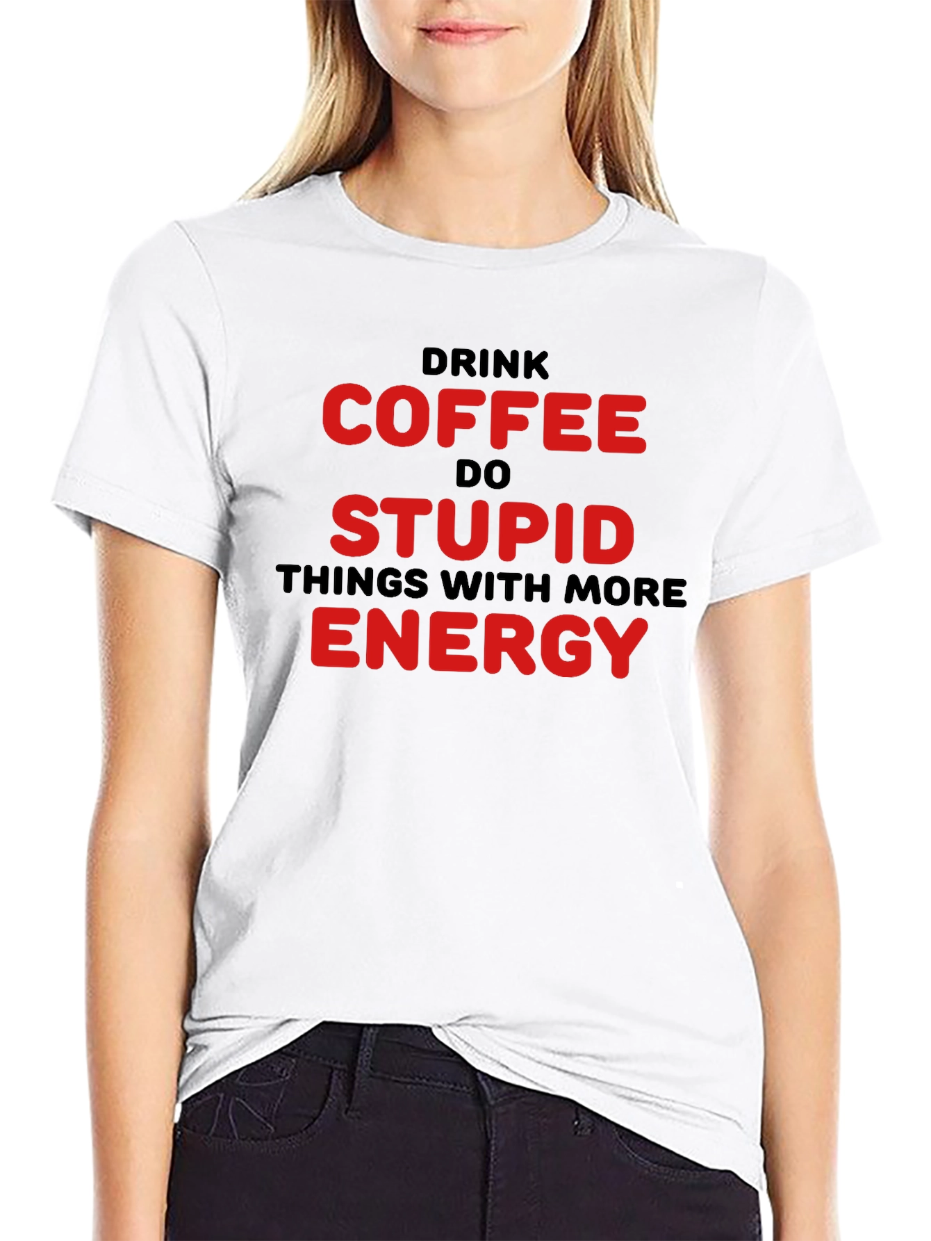 Black Drink Coffee Do Stupid Things T-Shirt view 9