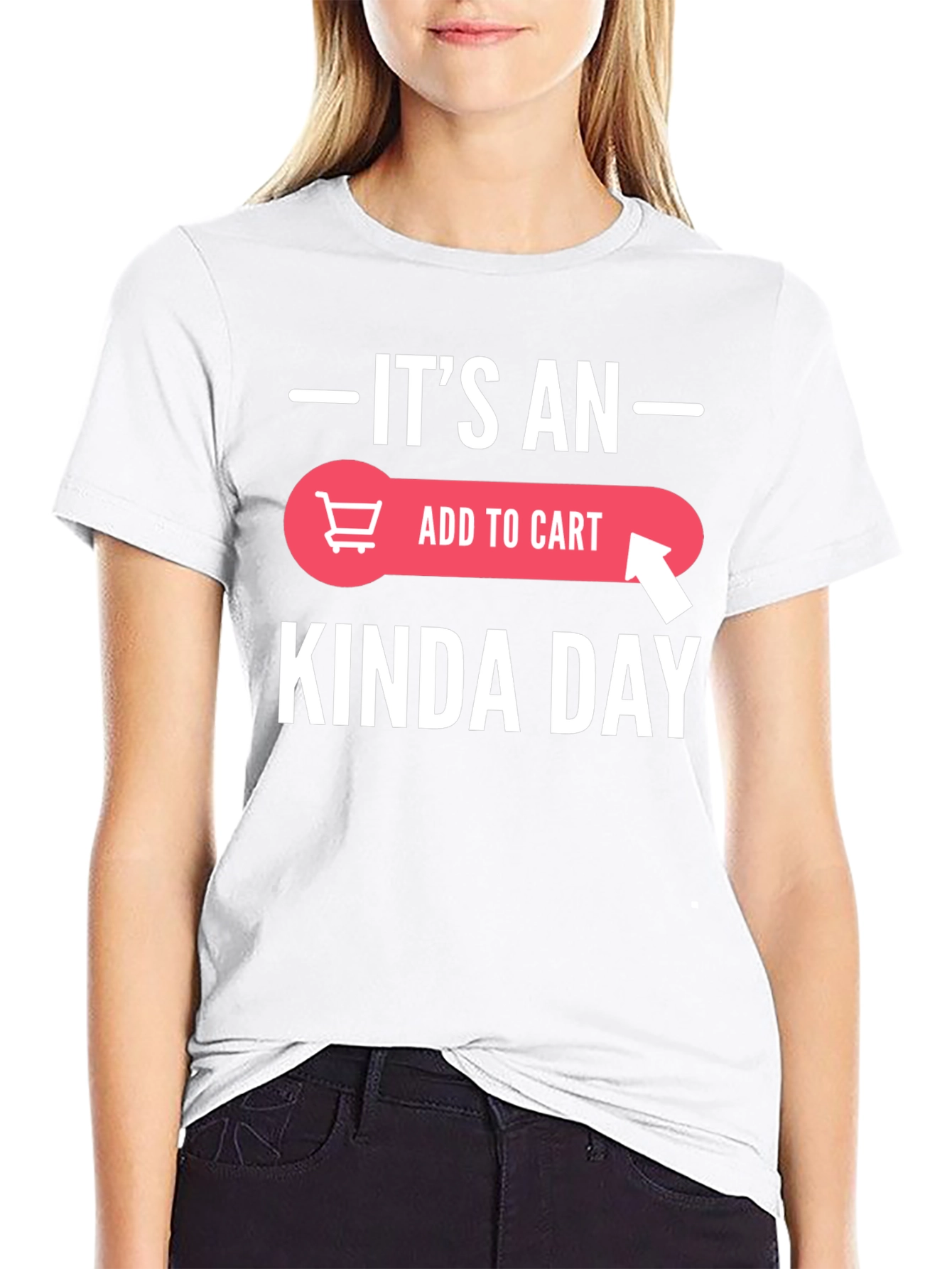 Black It's An Add To Cart Kinda Day T-Shirt view 9