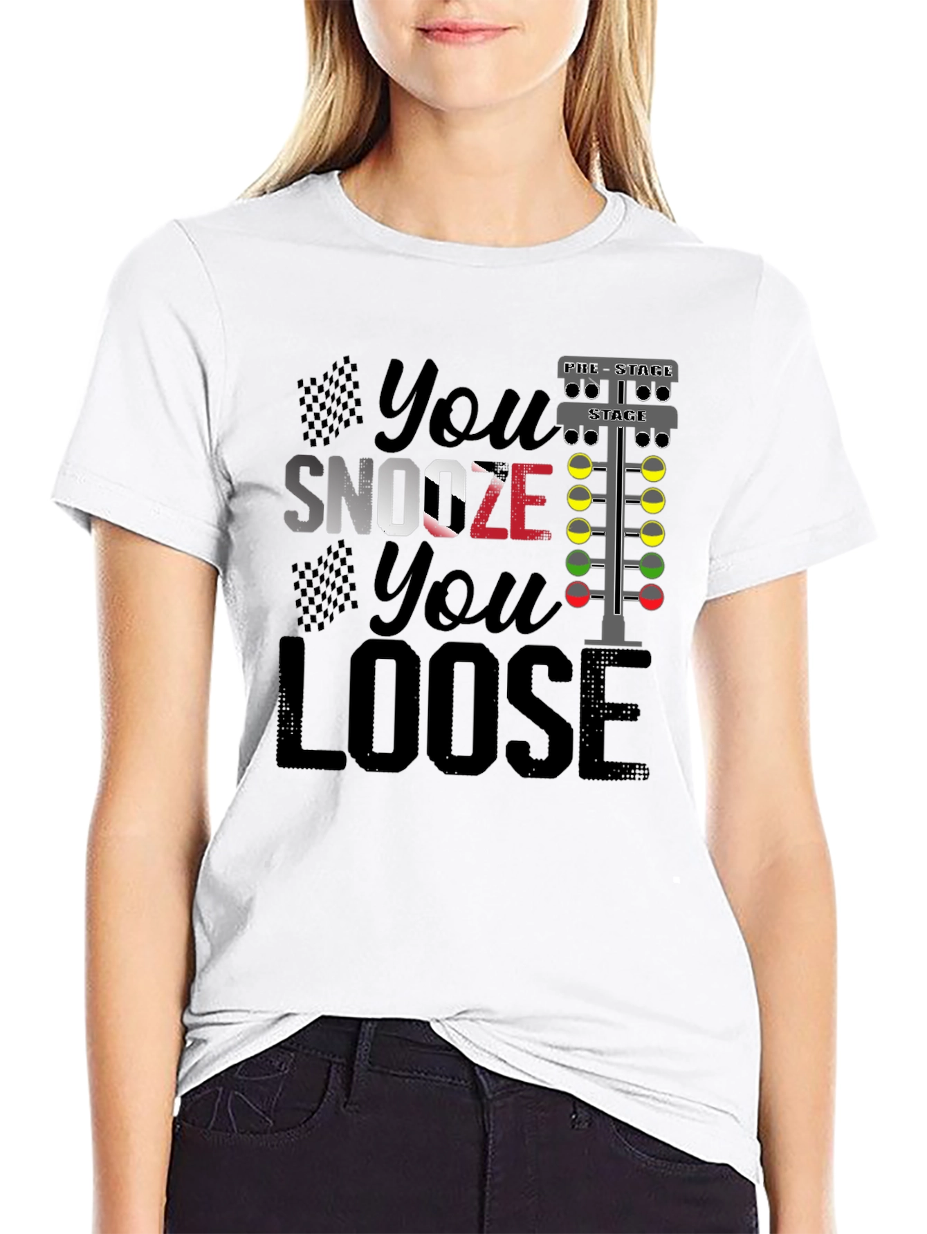 Black You Snooze You Loose Funny Drag Racing T-Shirt view 9