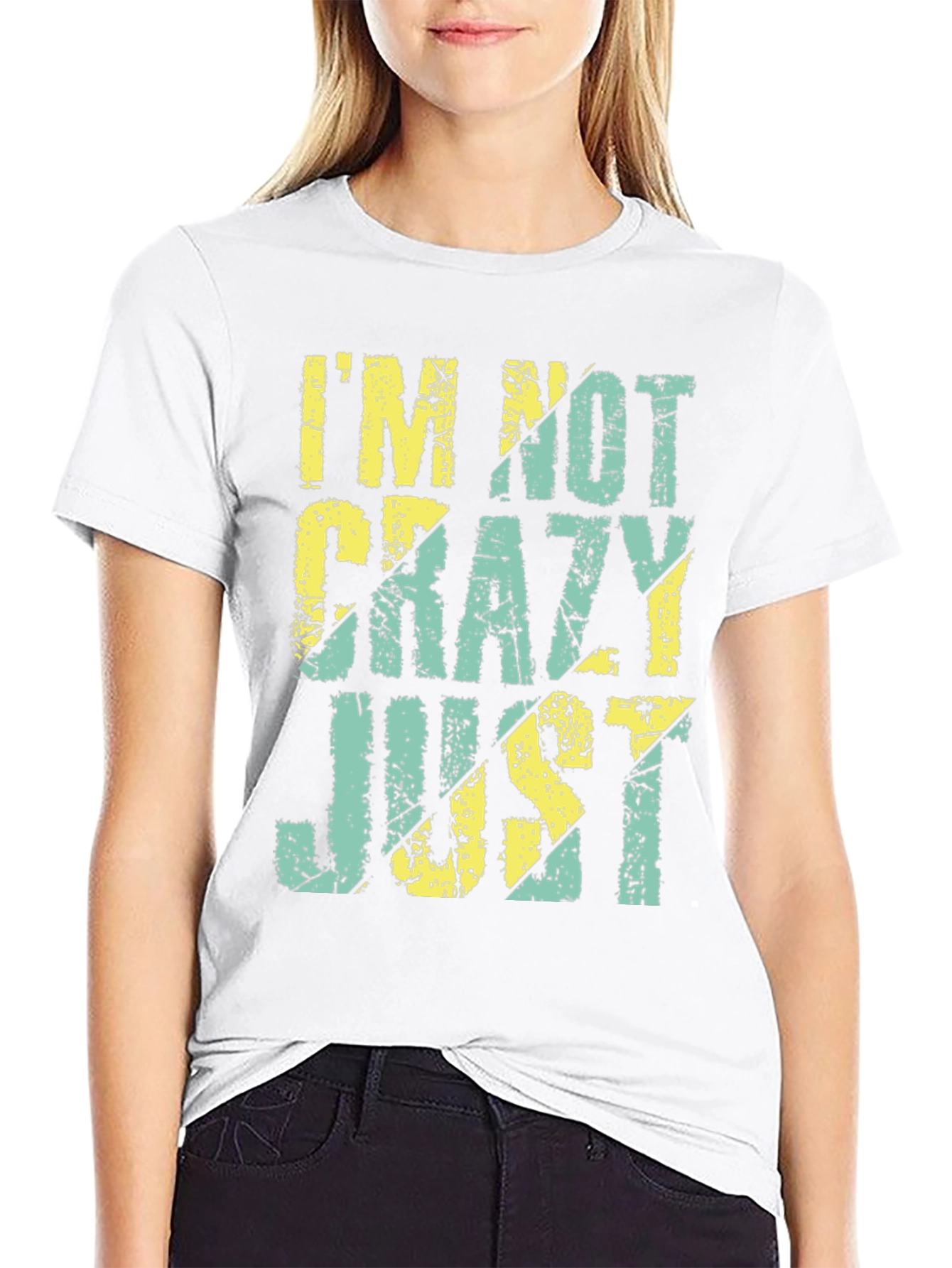 Black I'm Not Crazy Just T-Shirt view 9