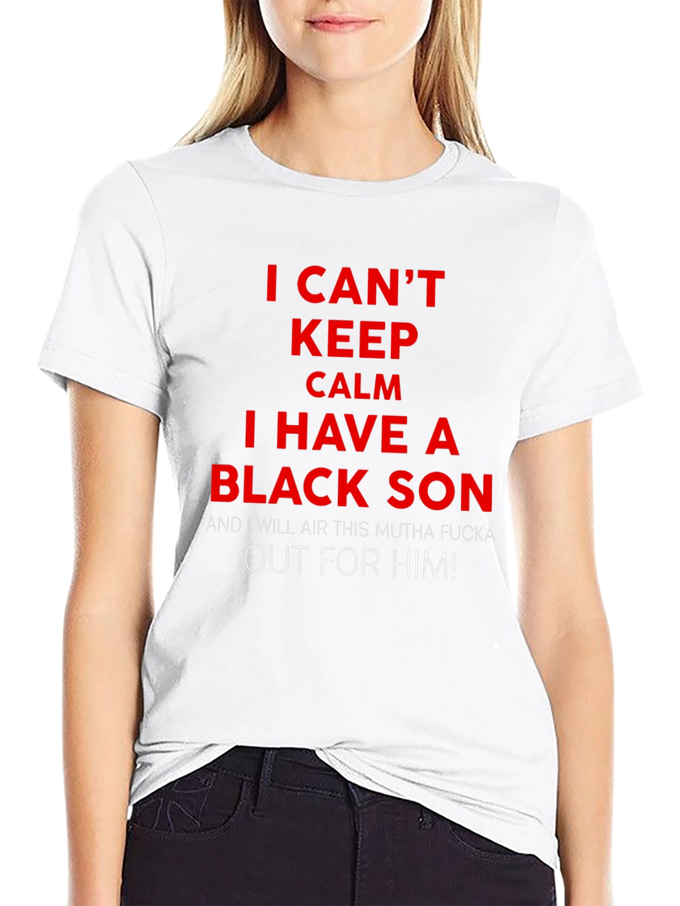 Black I Can't Keep Calm I Have A Black Son T-Shirt view 9