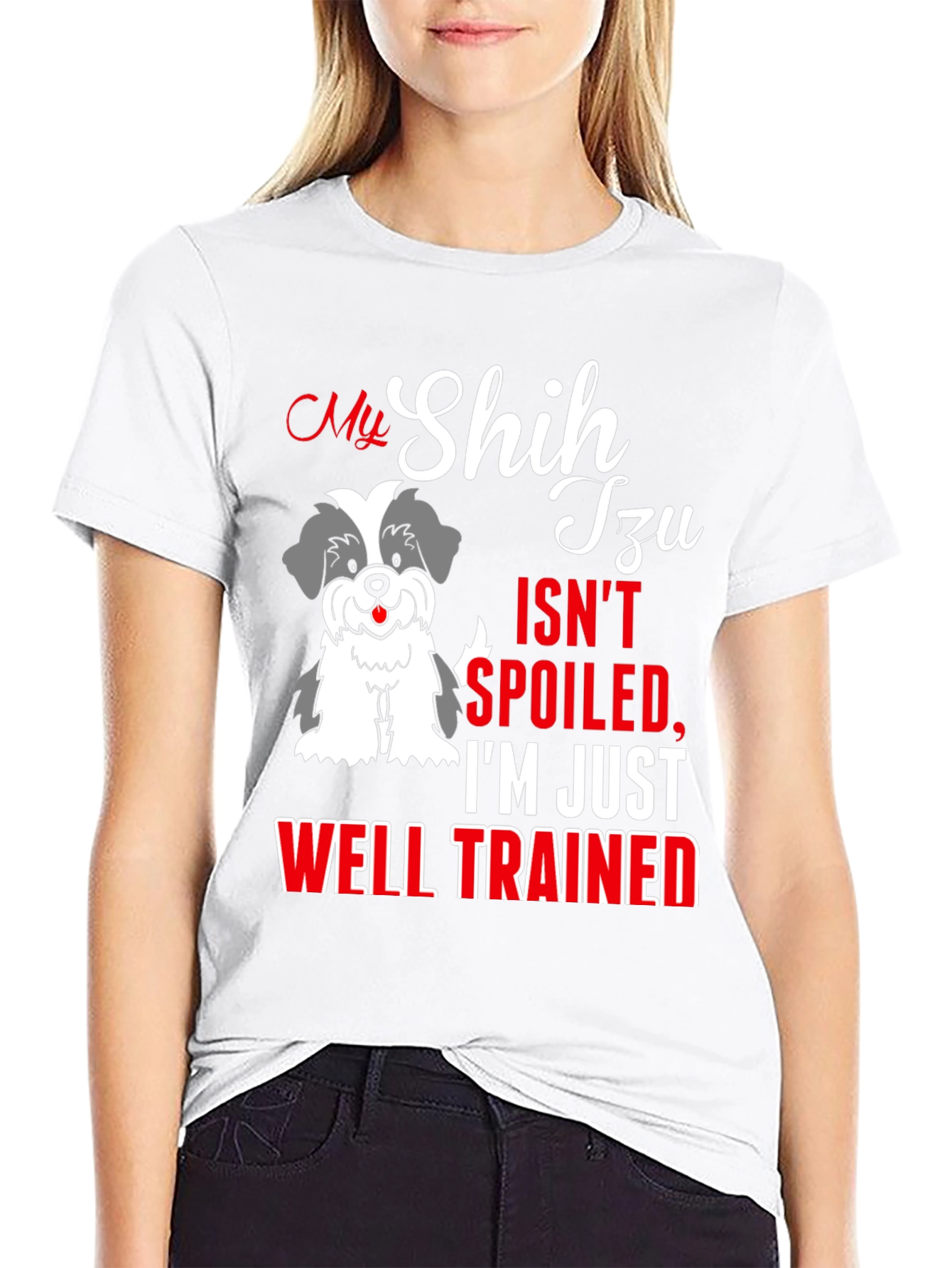 My Shih Tzu Isn't Spoiled T-Shirt - 9